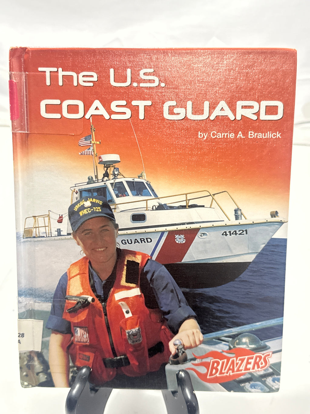 The U.S. Coast Guard (The U.S. Armed Forces) by Carrie A. Braulick Hardcover