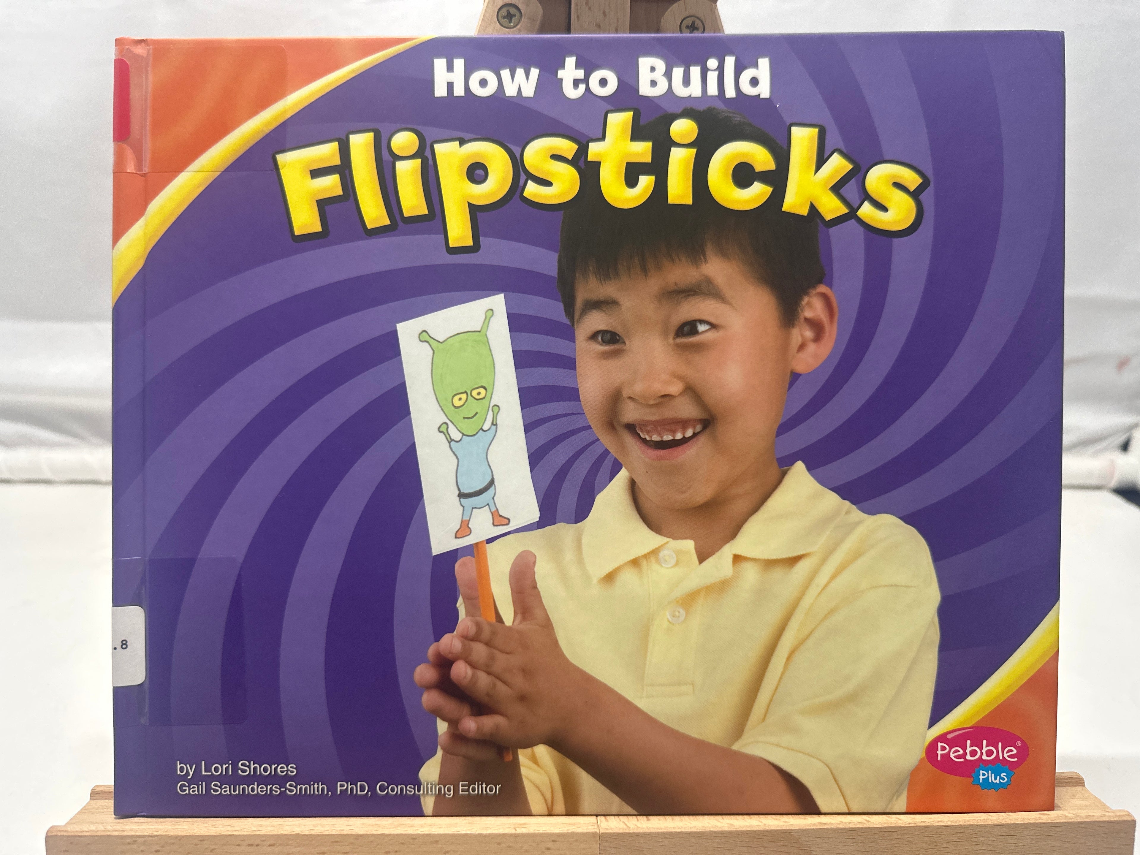 How to Build Flipsticks by Lori Shores Hardcover