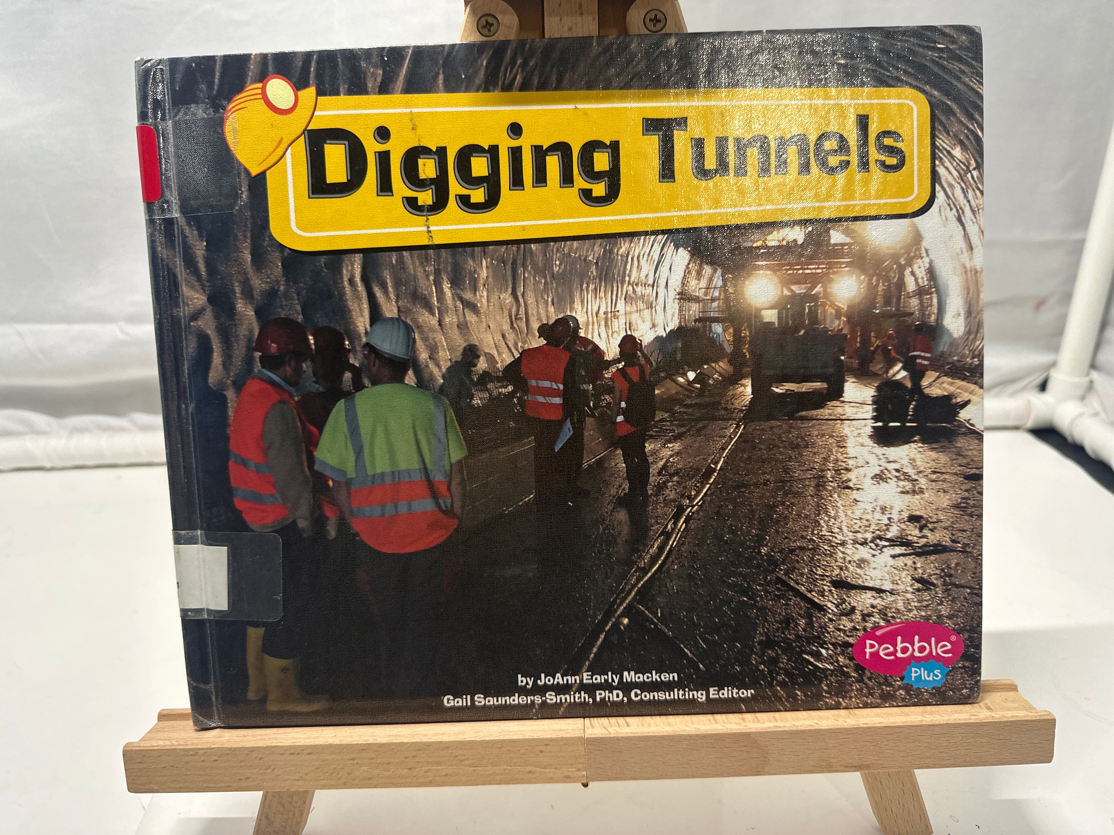 Digging Tunnels by JoAnn Early Macken Hardcover