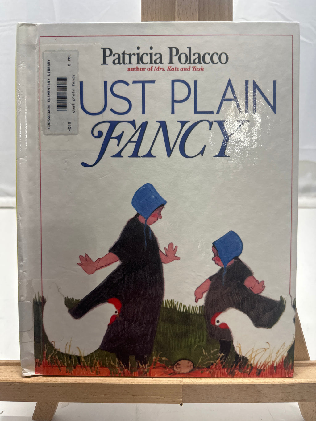 Just Plain Fancy by Patricia Polacco Hardcover