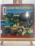 A Passion for Elephants: The Real Life Adventure of Field Scientist Cynthia Moss