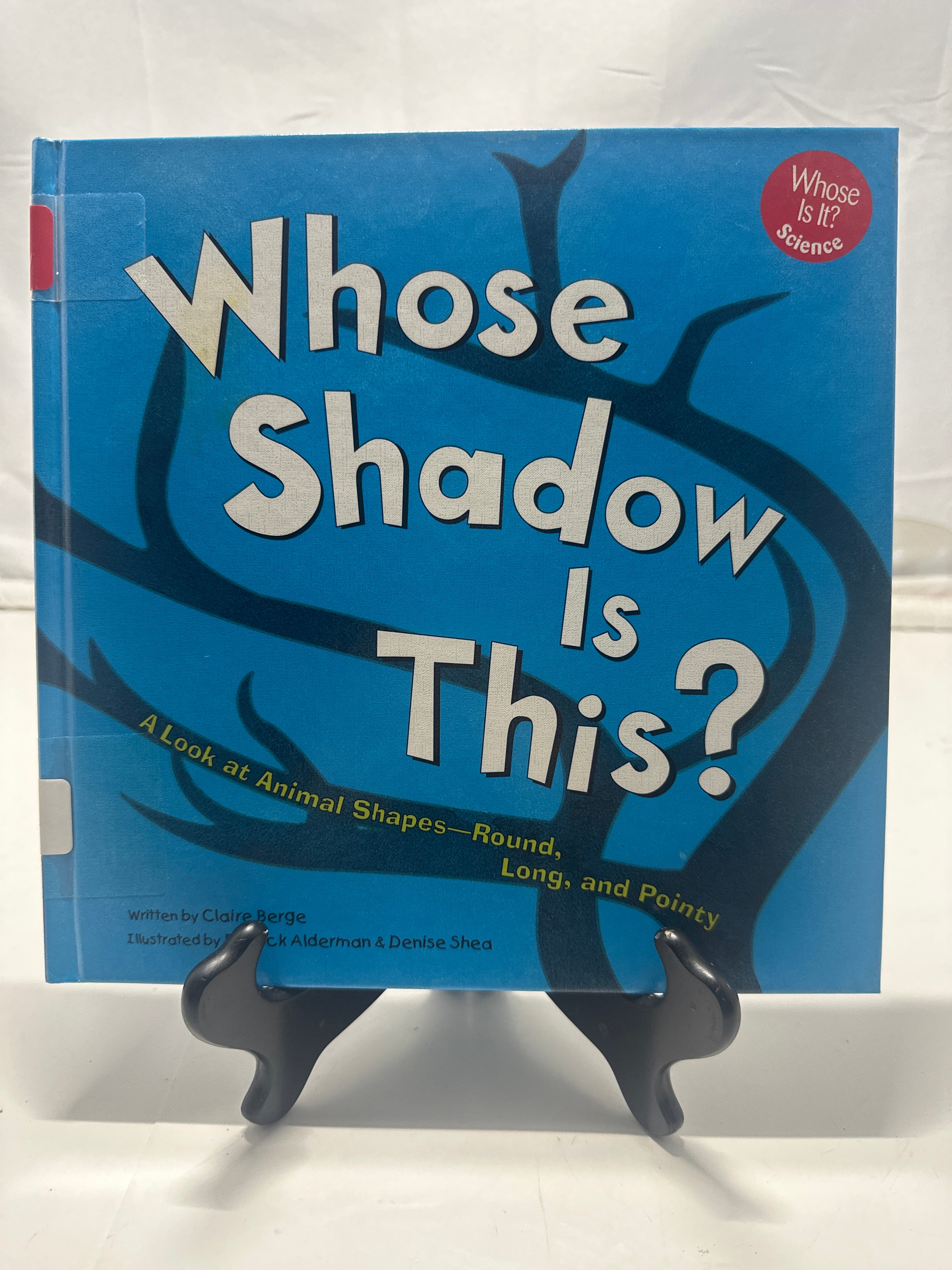 Whose Shadow Is This? by Claire Berge Hardcover