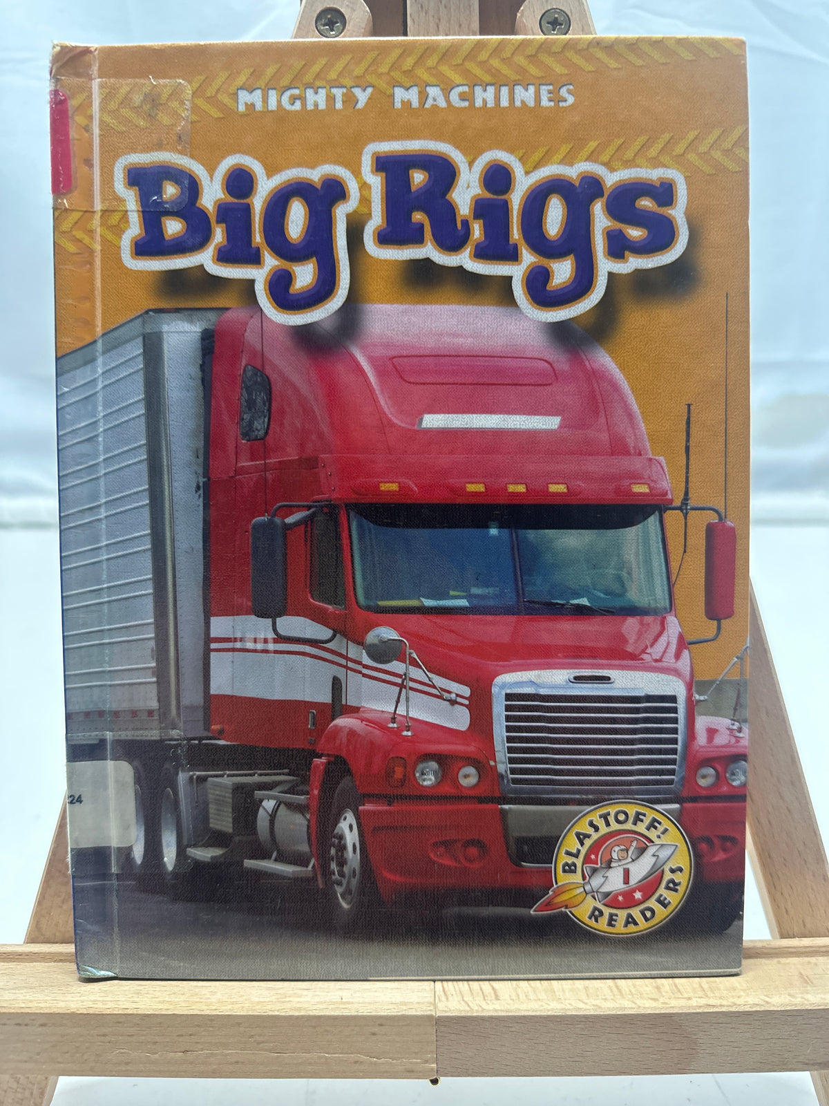 Big Rigs by Kay Manolis Hardcover