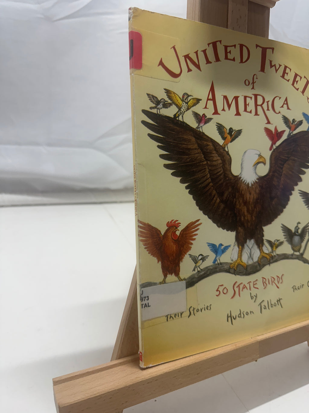 United Tweets of America : 50 State Birds by Hudson Talbott Paperback