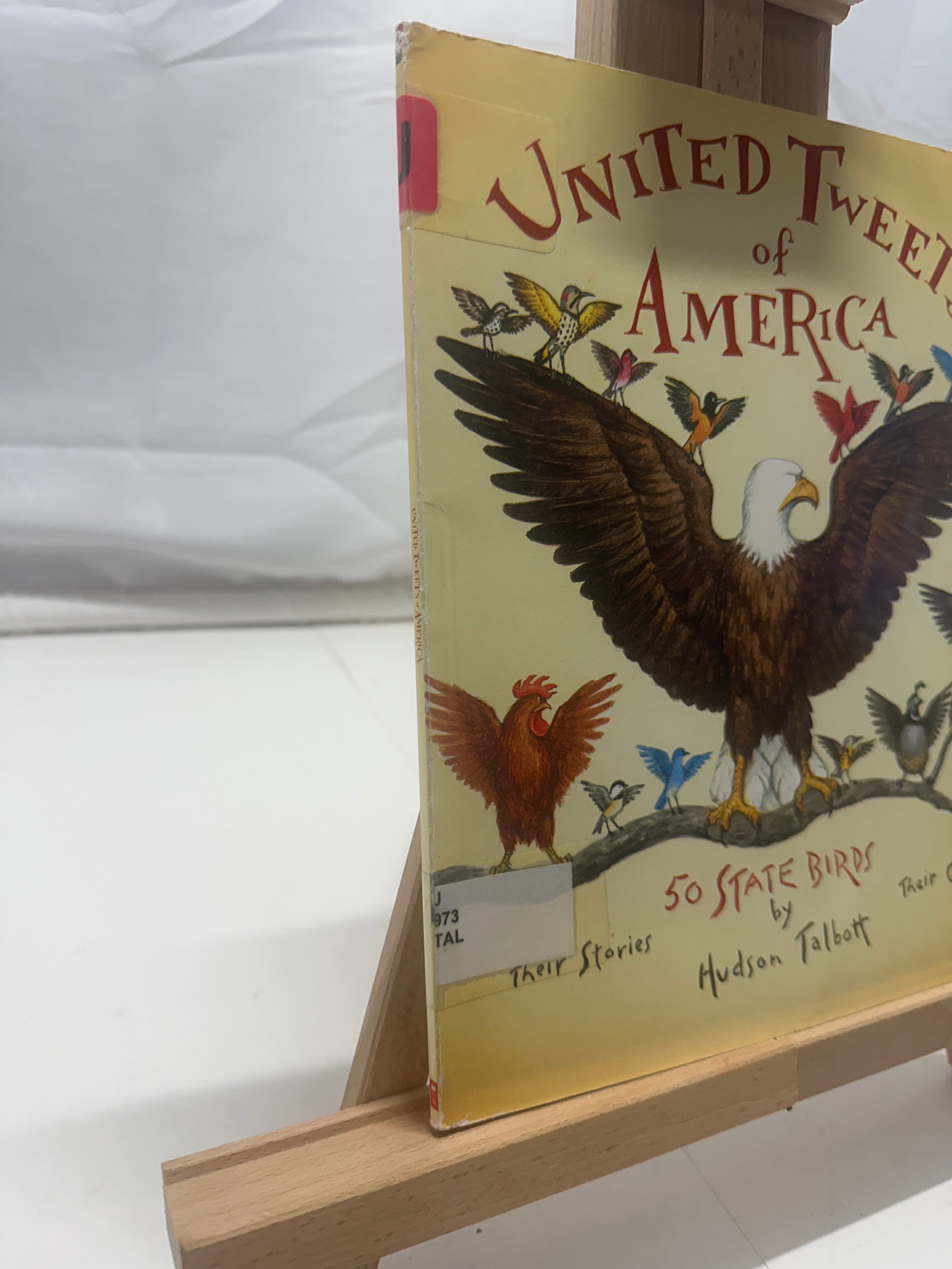 United Tweets of America : 50 State Birds by Hudson Talbott Paperback