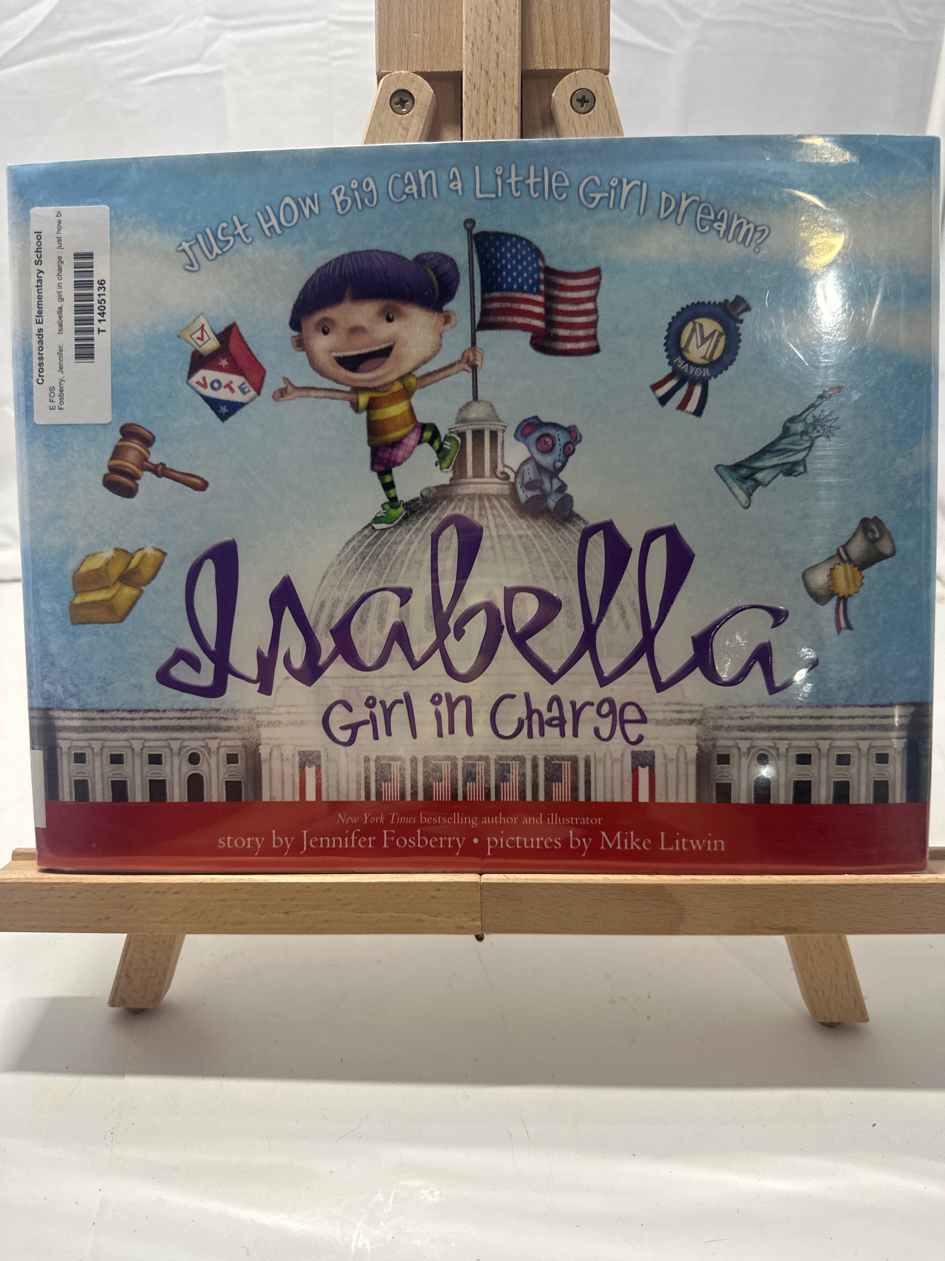 Isabella : Girl in Charge by Jennifer Fosberry Hardcover