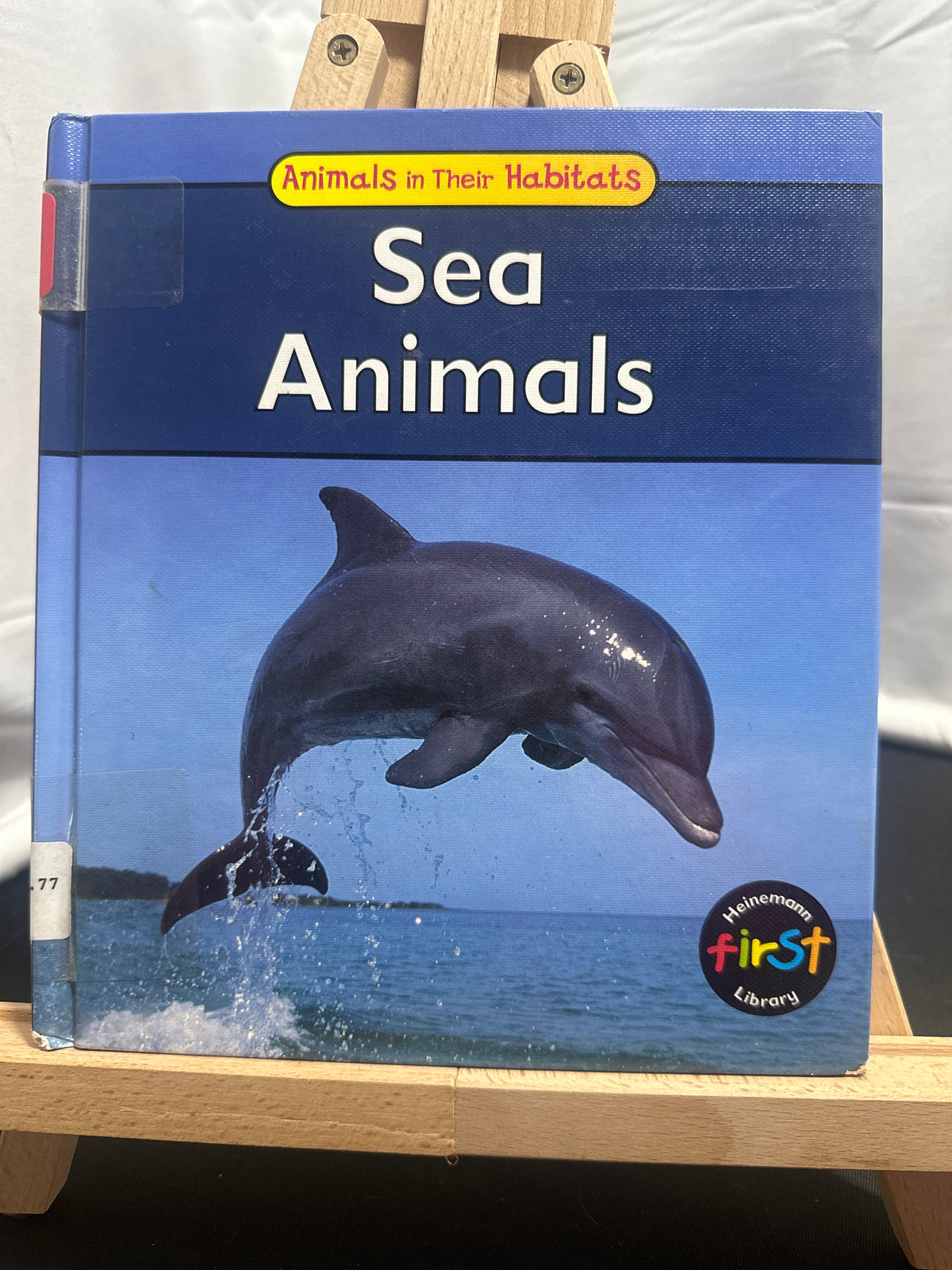 Sea Animals (Galko, Francine. Animals in Their Habitats.) by Francine Galko Hard