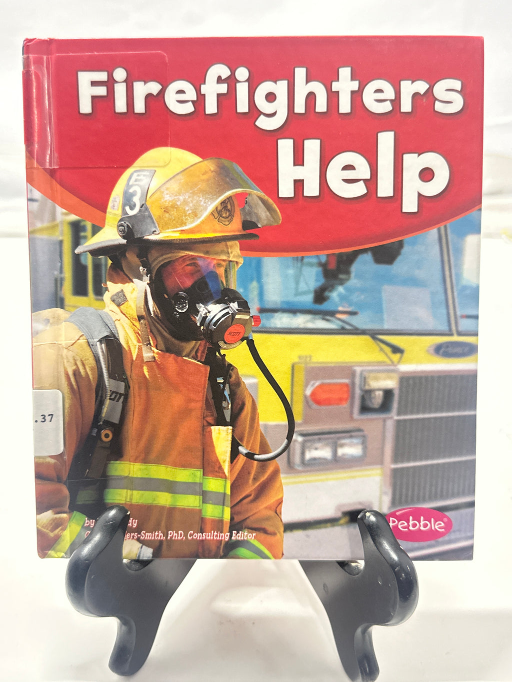 Firefighters Help by Dee Ready Hardcover