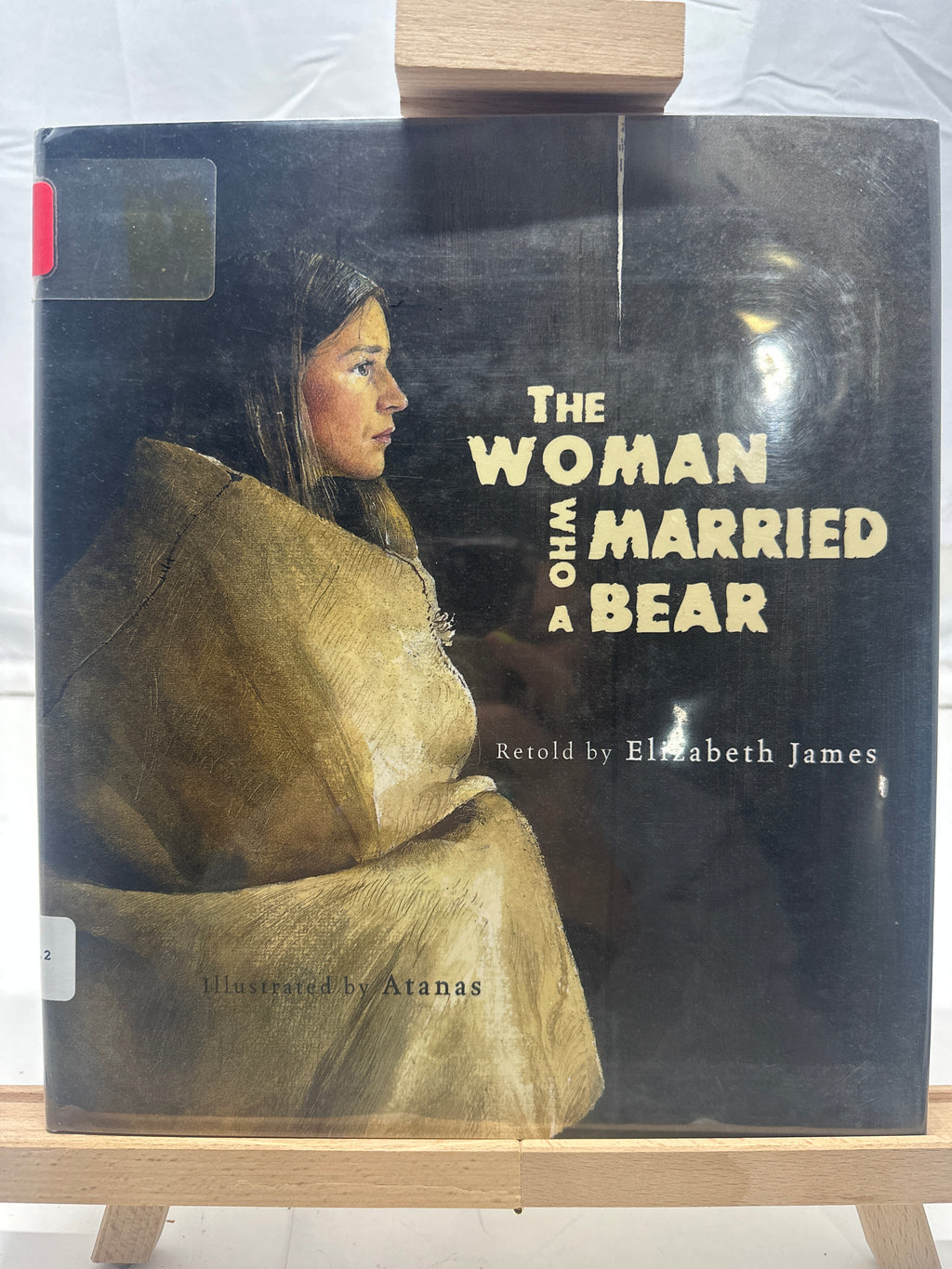 The Woman Who Married a Bear by Elizabeth James Hardcover