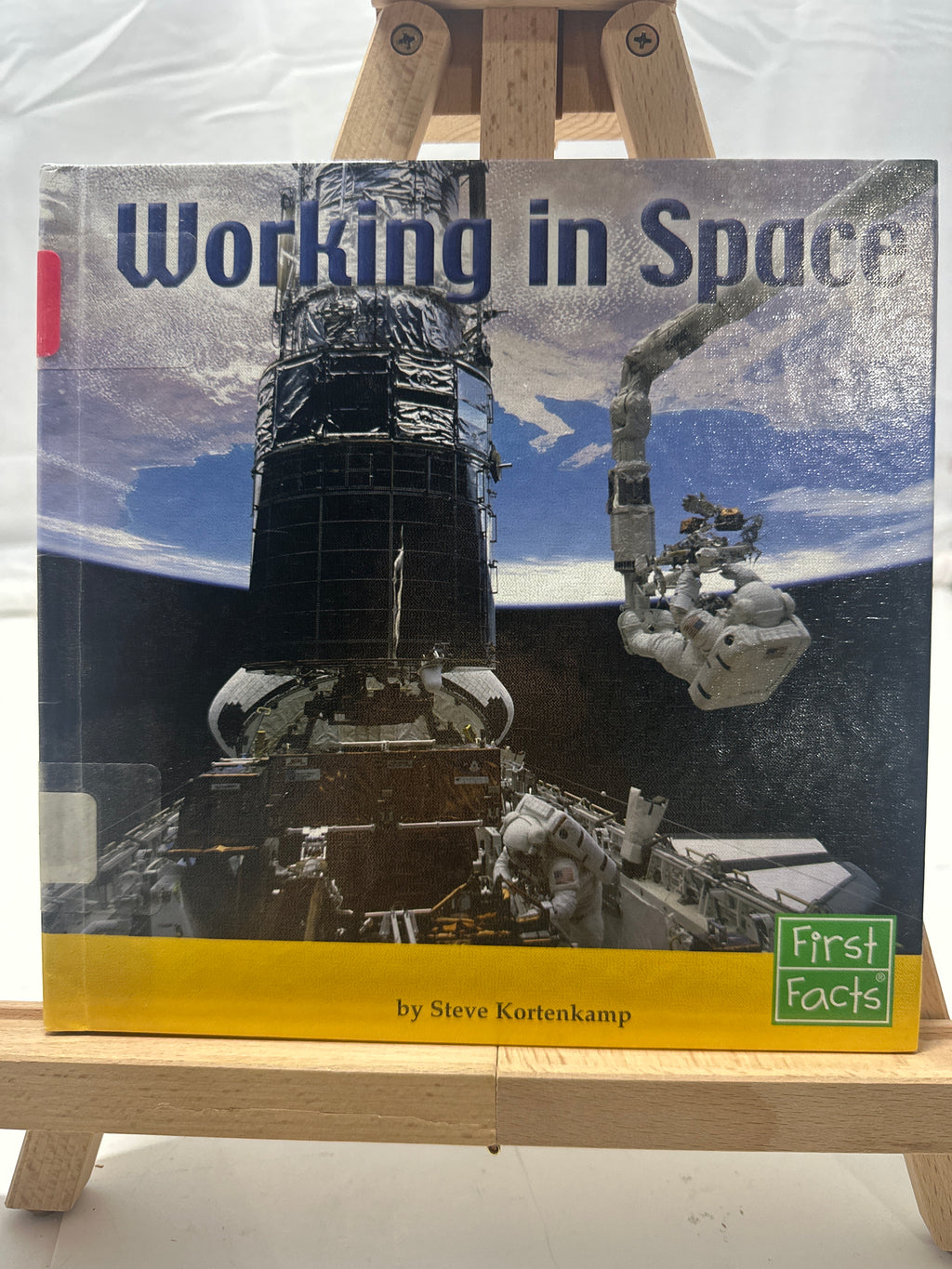 Working in Space by Stephen Kortenkamp Hardcover