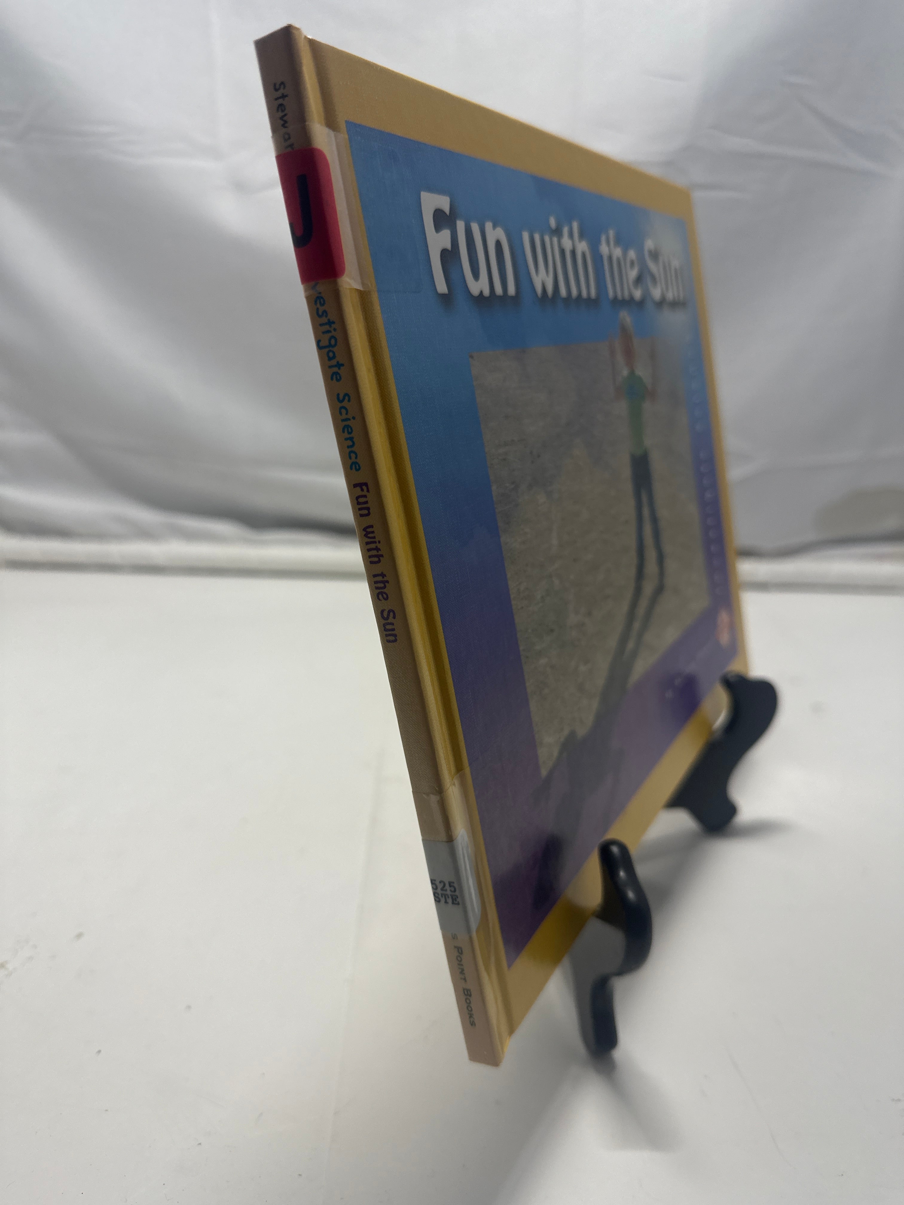 Fun With the Sun (Investigate Science) by Melissa Stewart Hardcover
