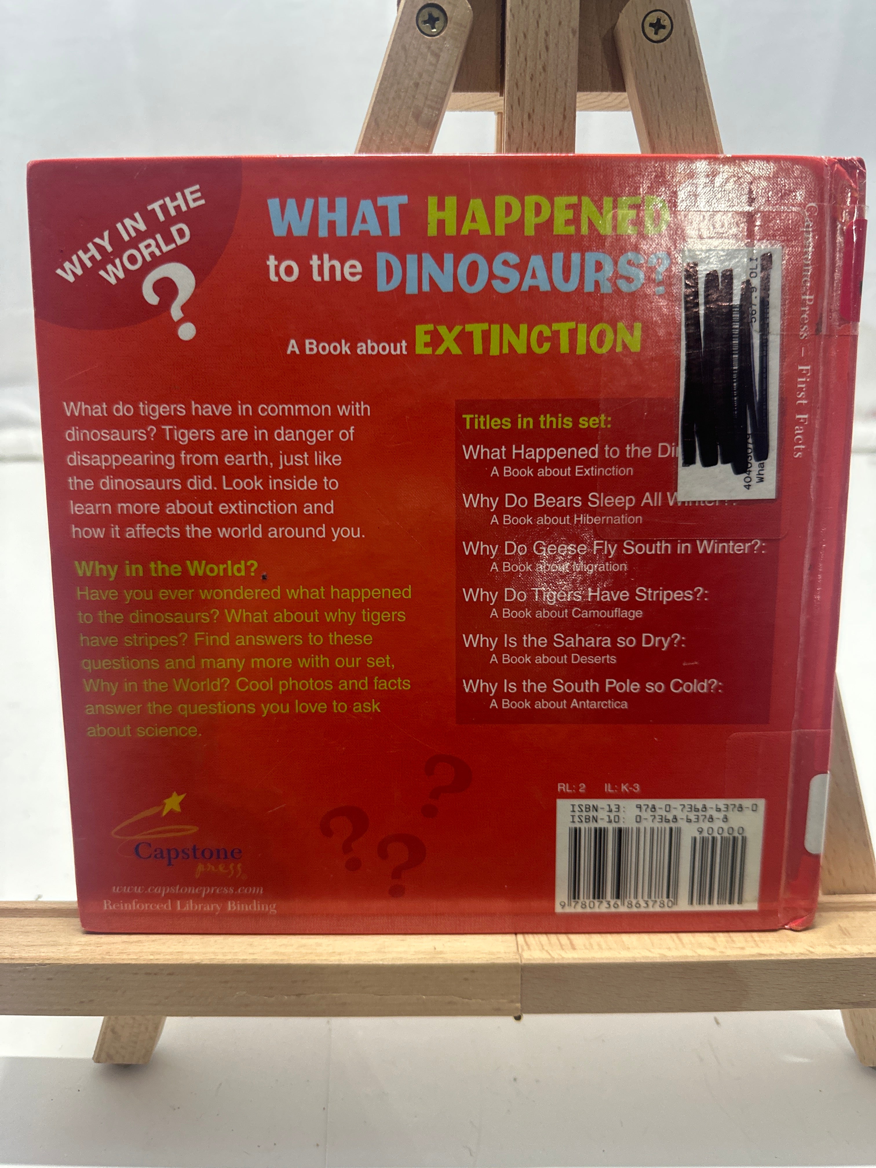 What Happened to the Dinosaurs? by Rebecca Olien Hardcover