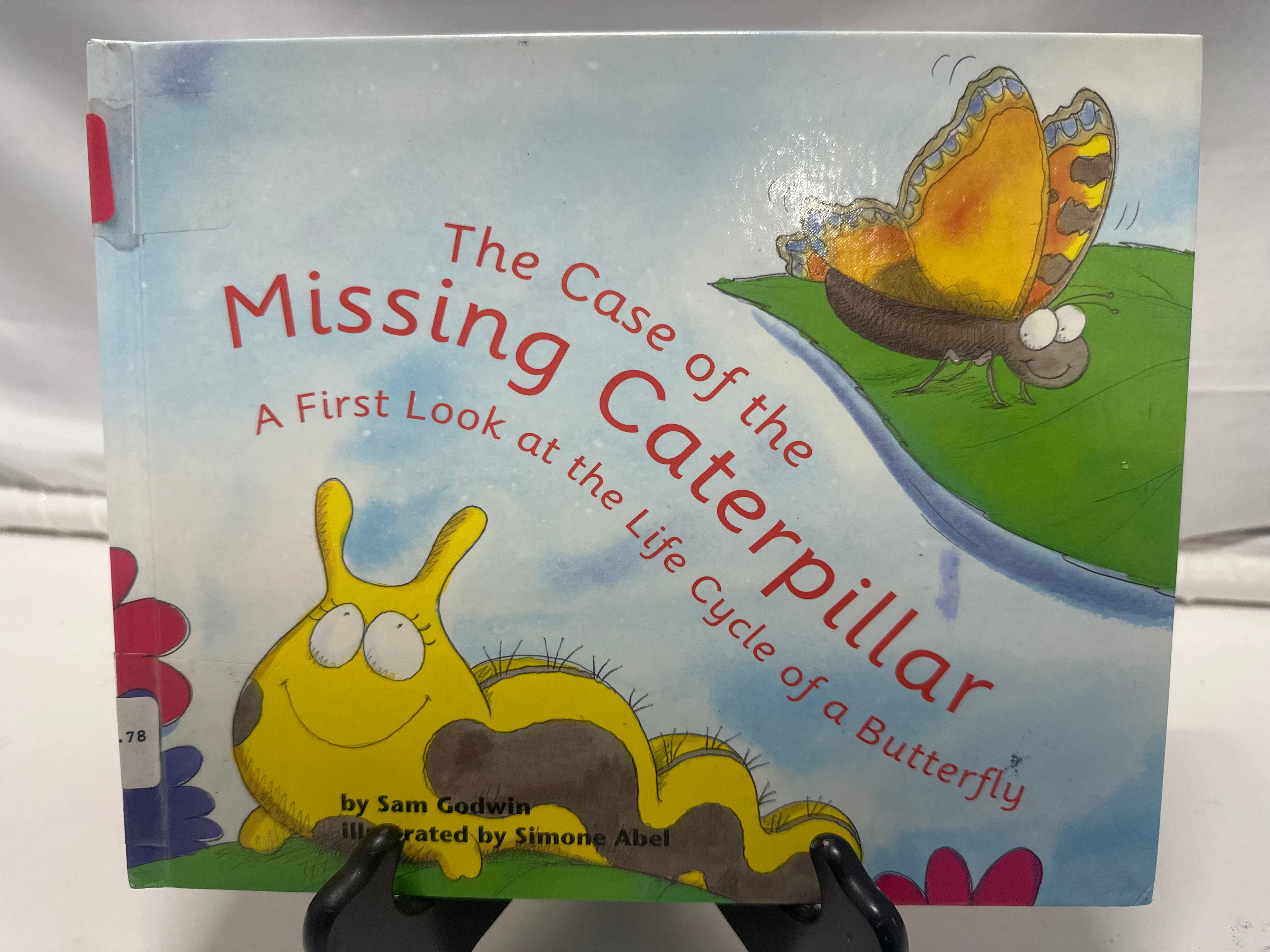 The case of the missing caterpillar by Sam Godwin Hardcover Children's Book