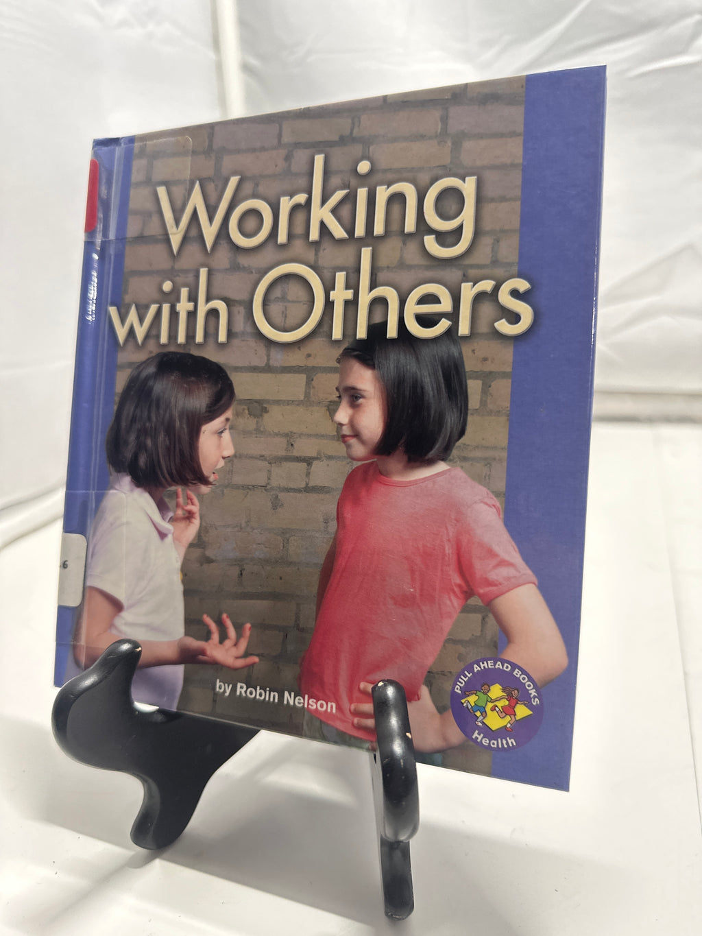 Working with others by Nelson, Robin Hardcover Children's Book