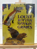 Lousy Rotten Stinkin' Grapes by Margie Palatini Hardcover