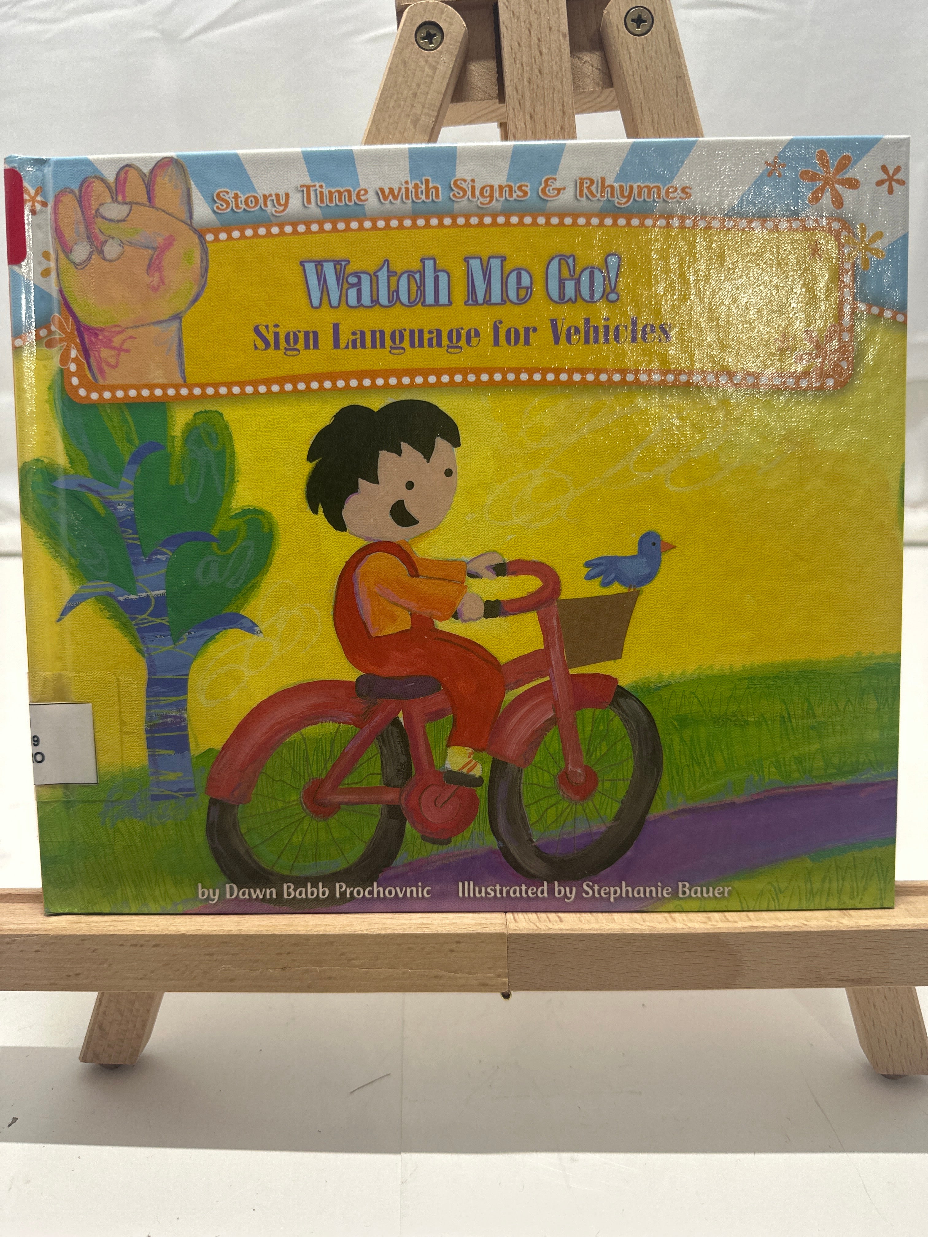 Watch me go! by Dawn Babb Prochovnic Hardcover Fiction.