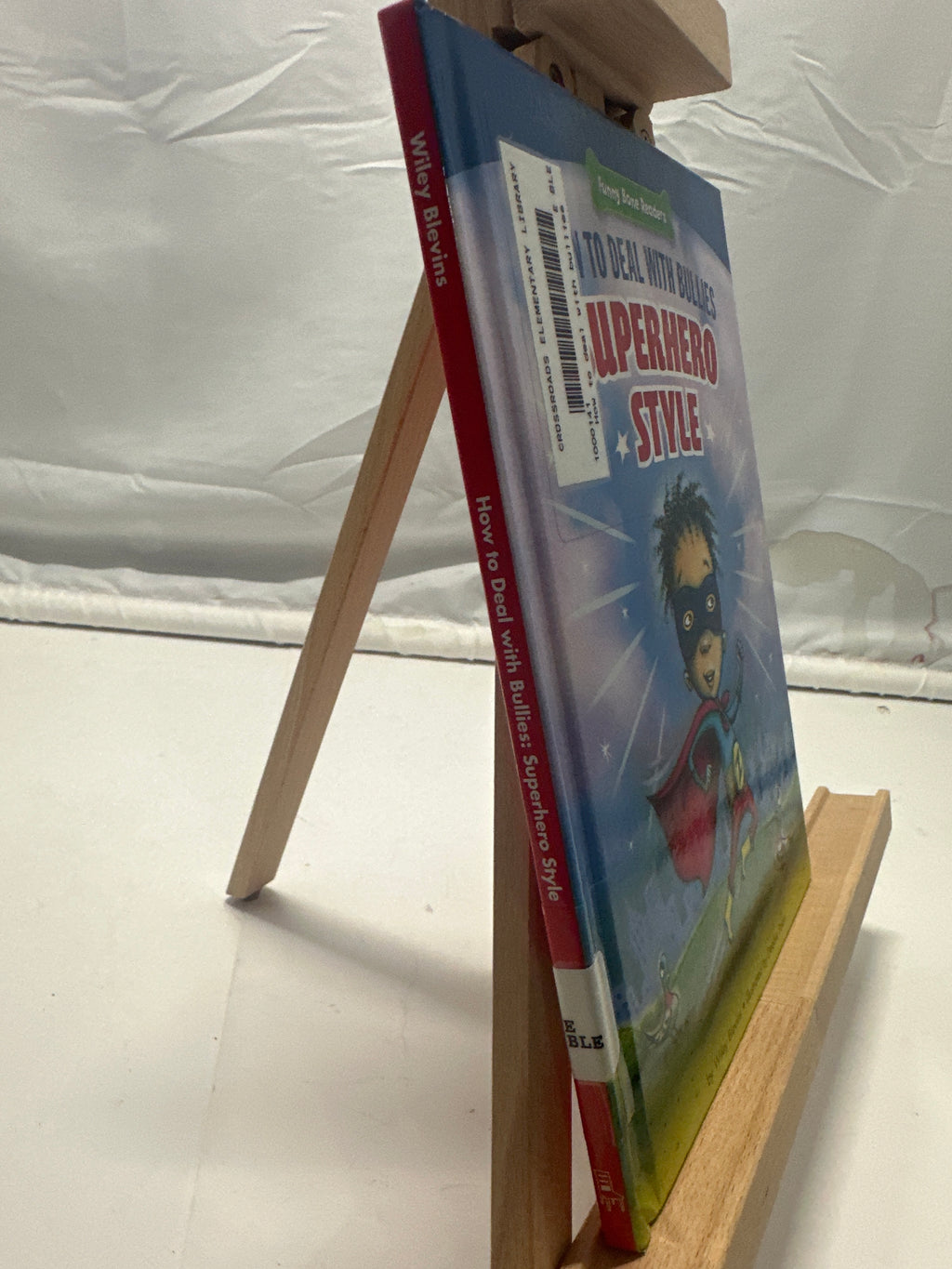 How to Deal with Bullies Superhero-Style by Wiley Blevins Hardcover