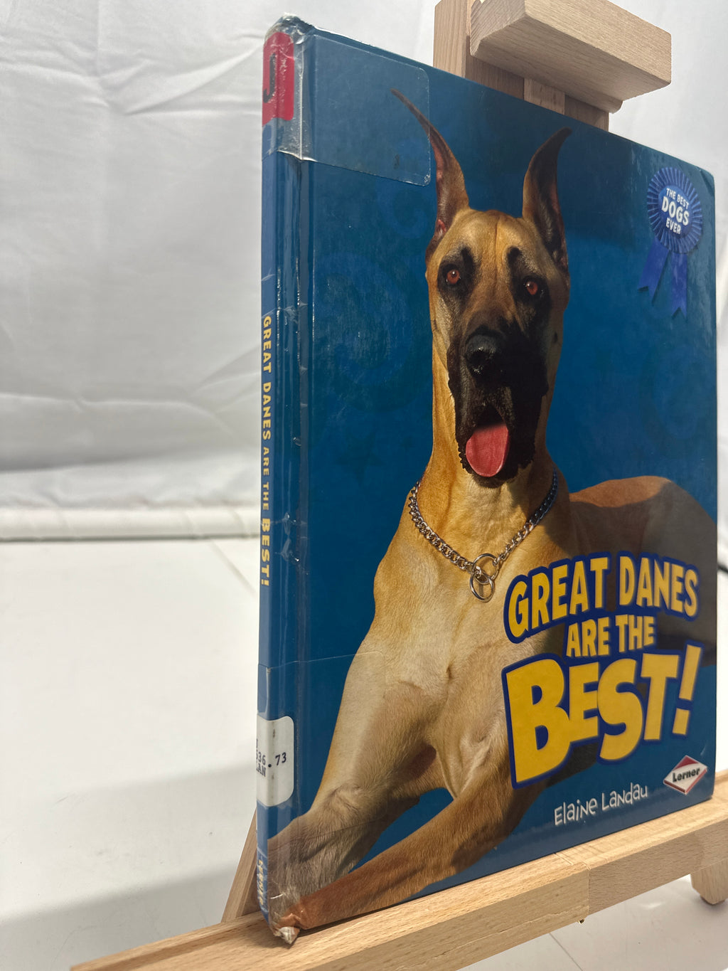Great Danes Are the Best! by Elaine Landau Hardcover