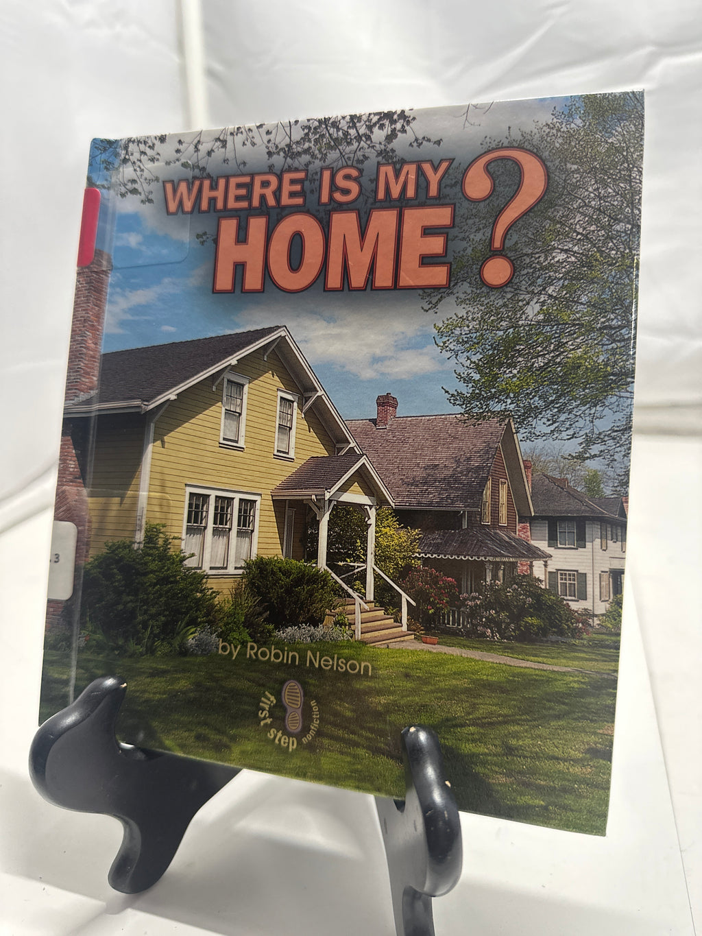 Where Is My Home? by Robin Nelson Hardcover