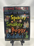 Simms Taback's Great Big Book of Spacey, Snakey, Buggy Riddles by Katy Hall Hard