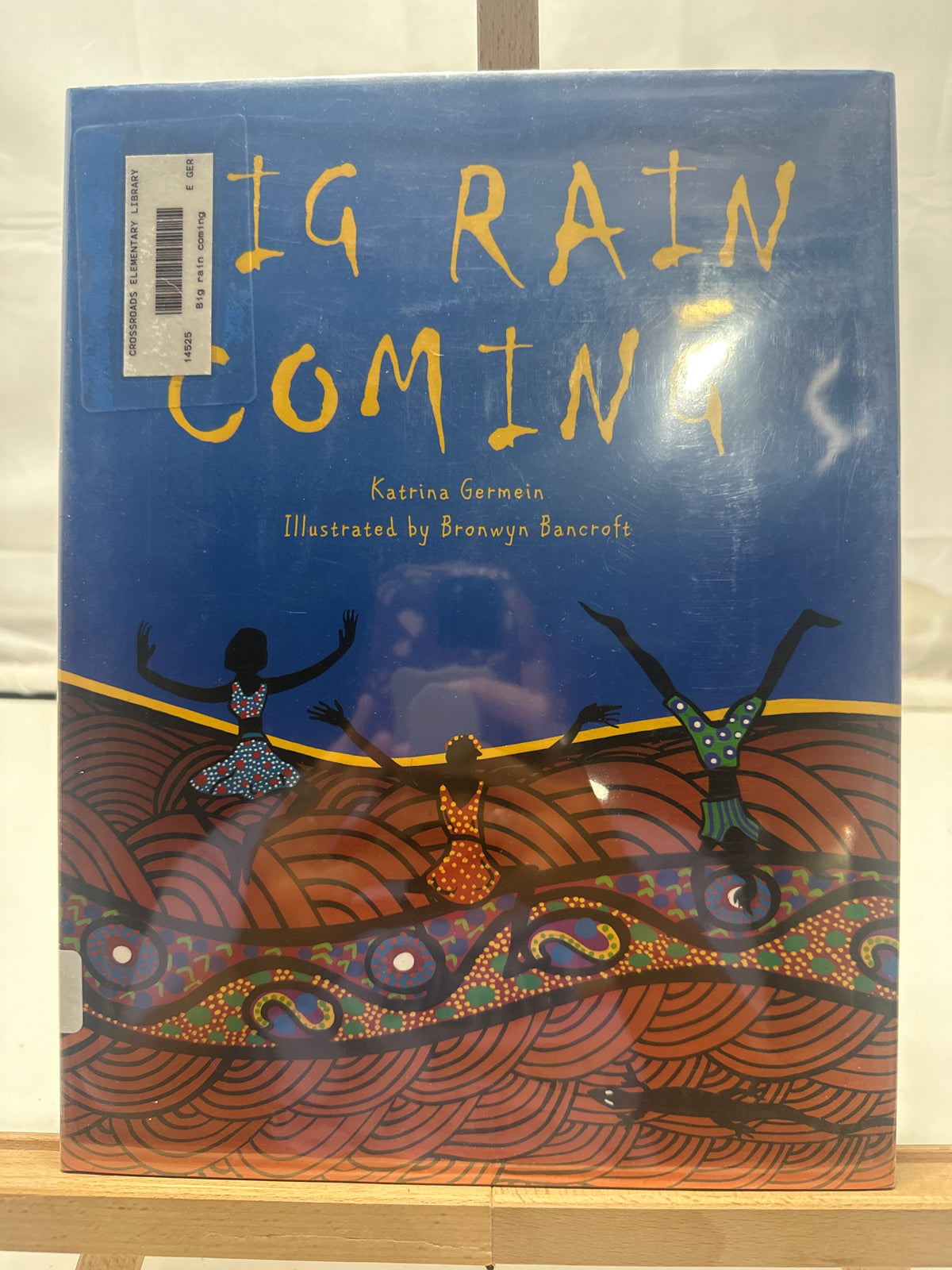 Big Rain Coming by Katrina Germein Hardcover