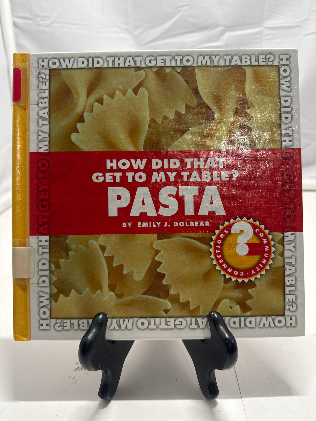 How did that get to my table? by Pam Rosenberg Hardcover