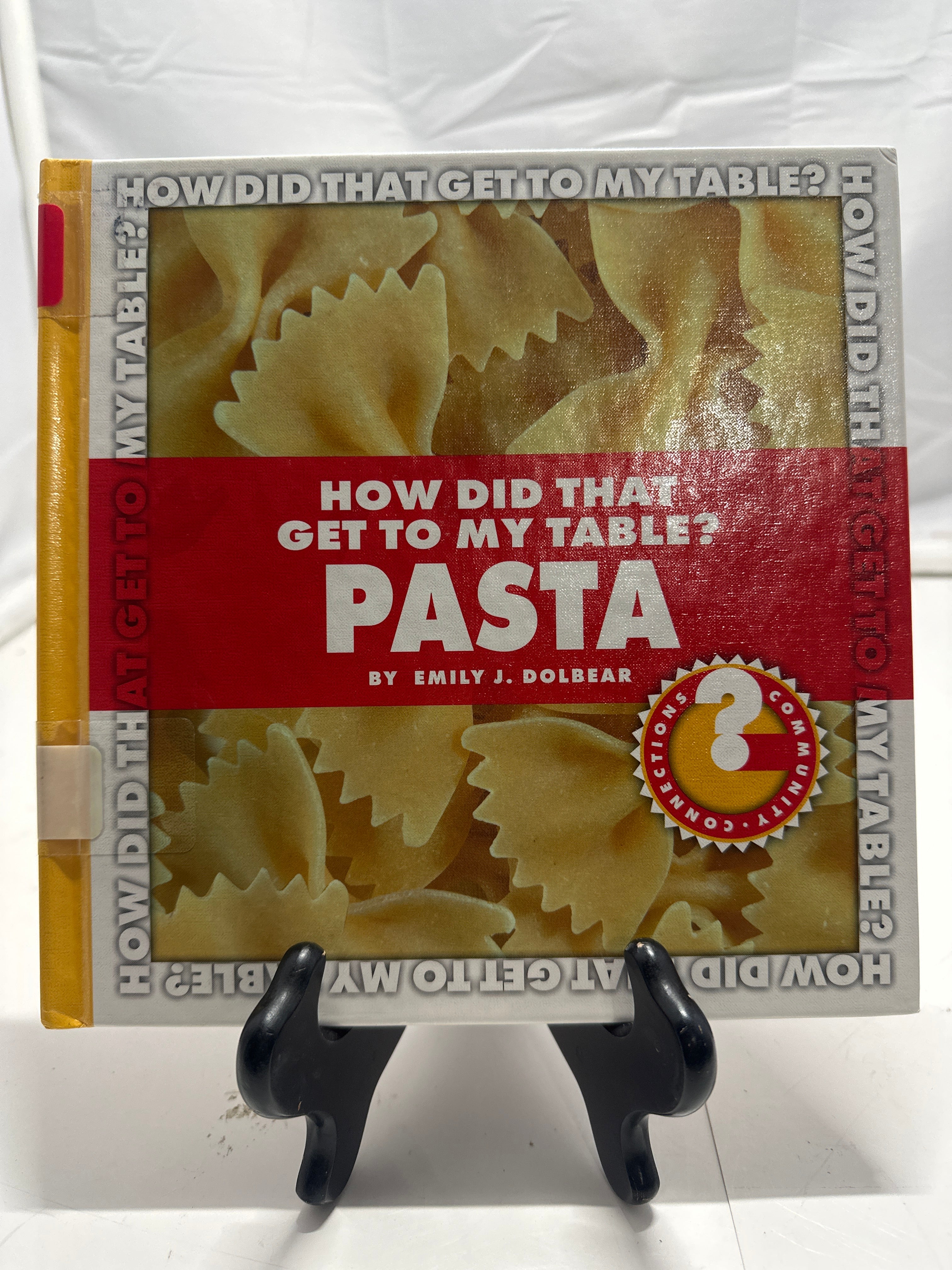 How did that get to my table? by Pam Rosenberg Hardcover