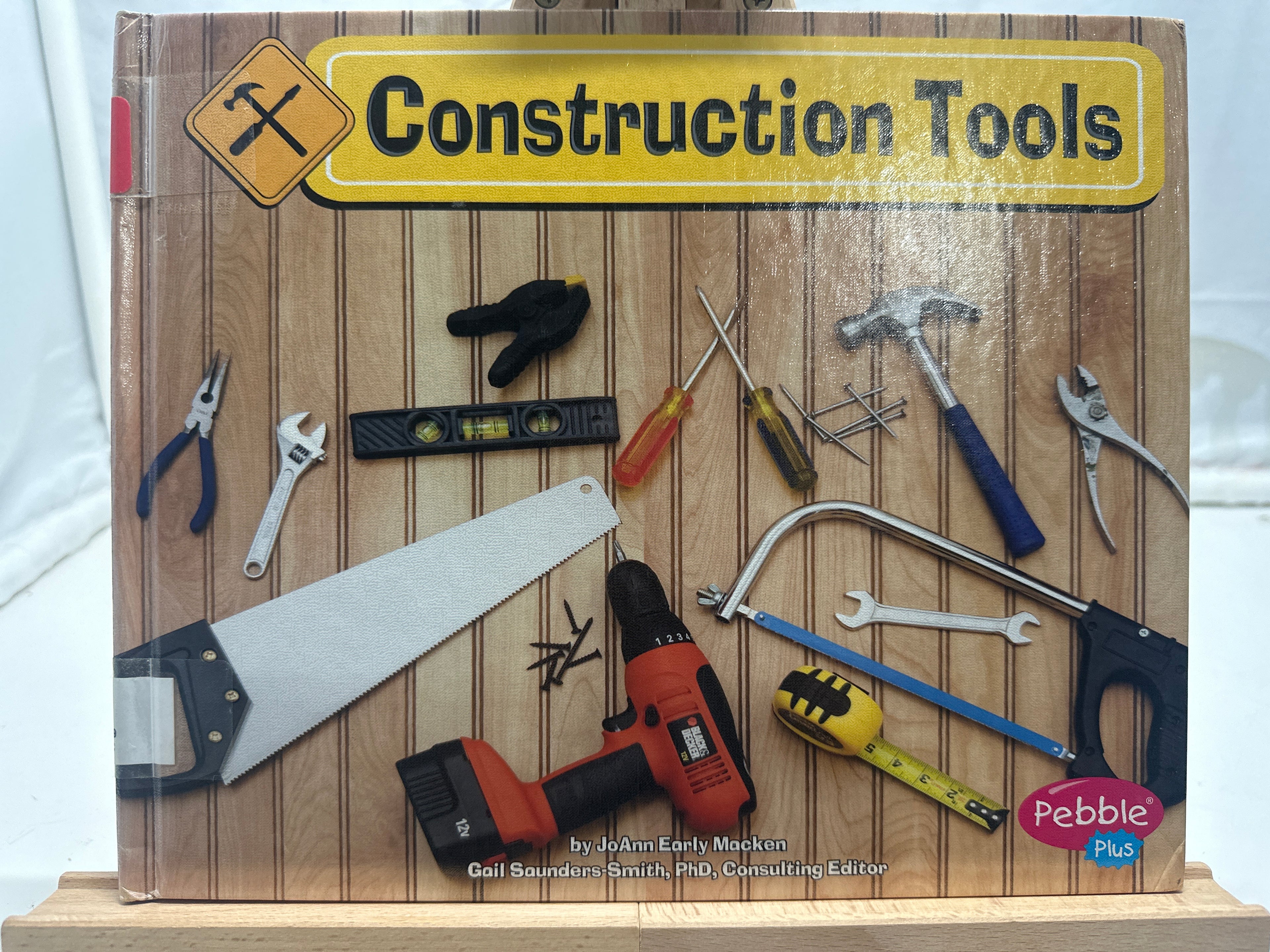 Construction Tools by JoAnn Early Macken Hardcover