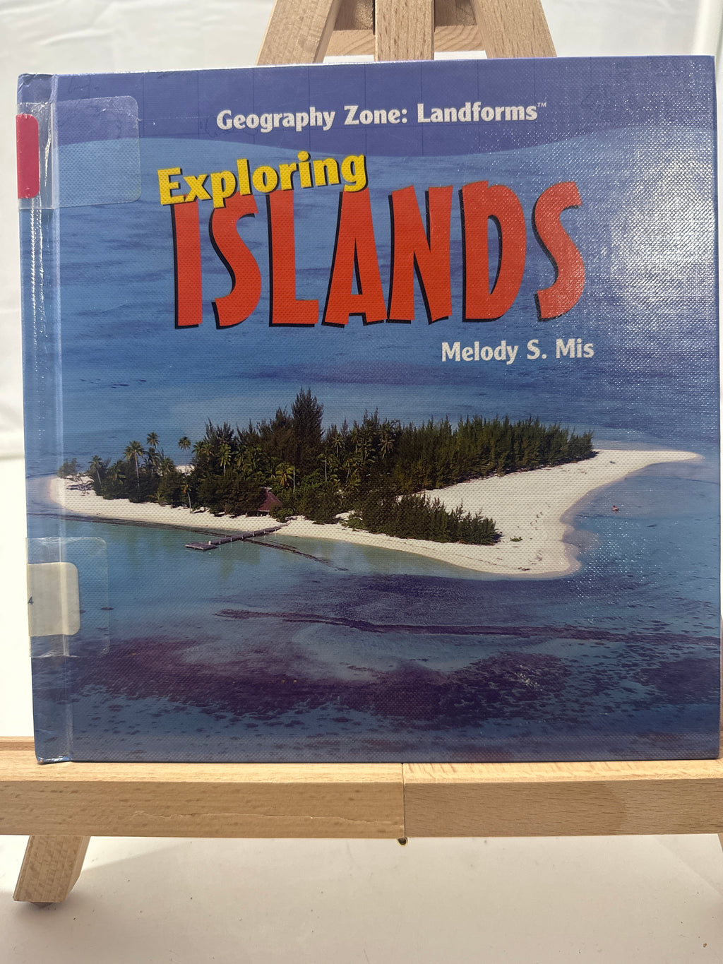Exploring islands by Melody S. Mis Hardcover Children's Book