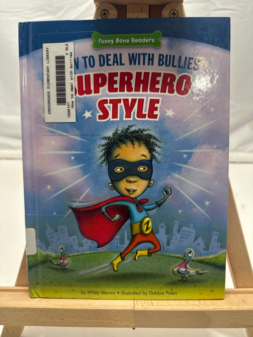 How to Deal with Bullies Superhero-Style by Wiley Blevins Hardcover