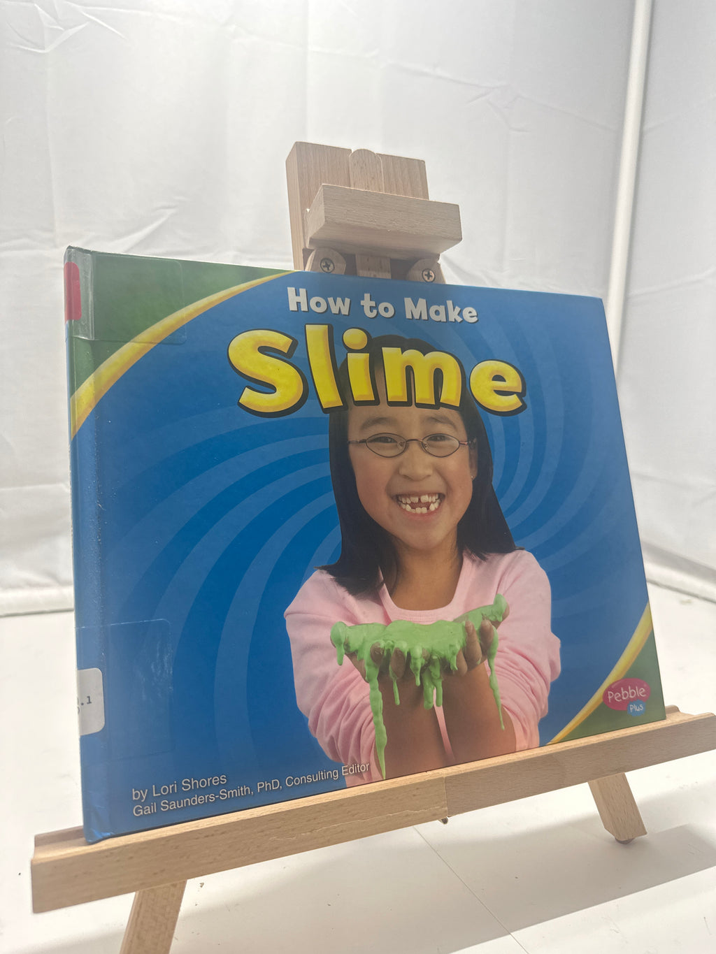 How to Make Slime by Lori Shores Hardcover