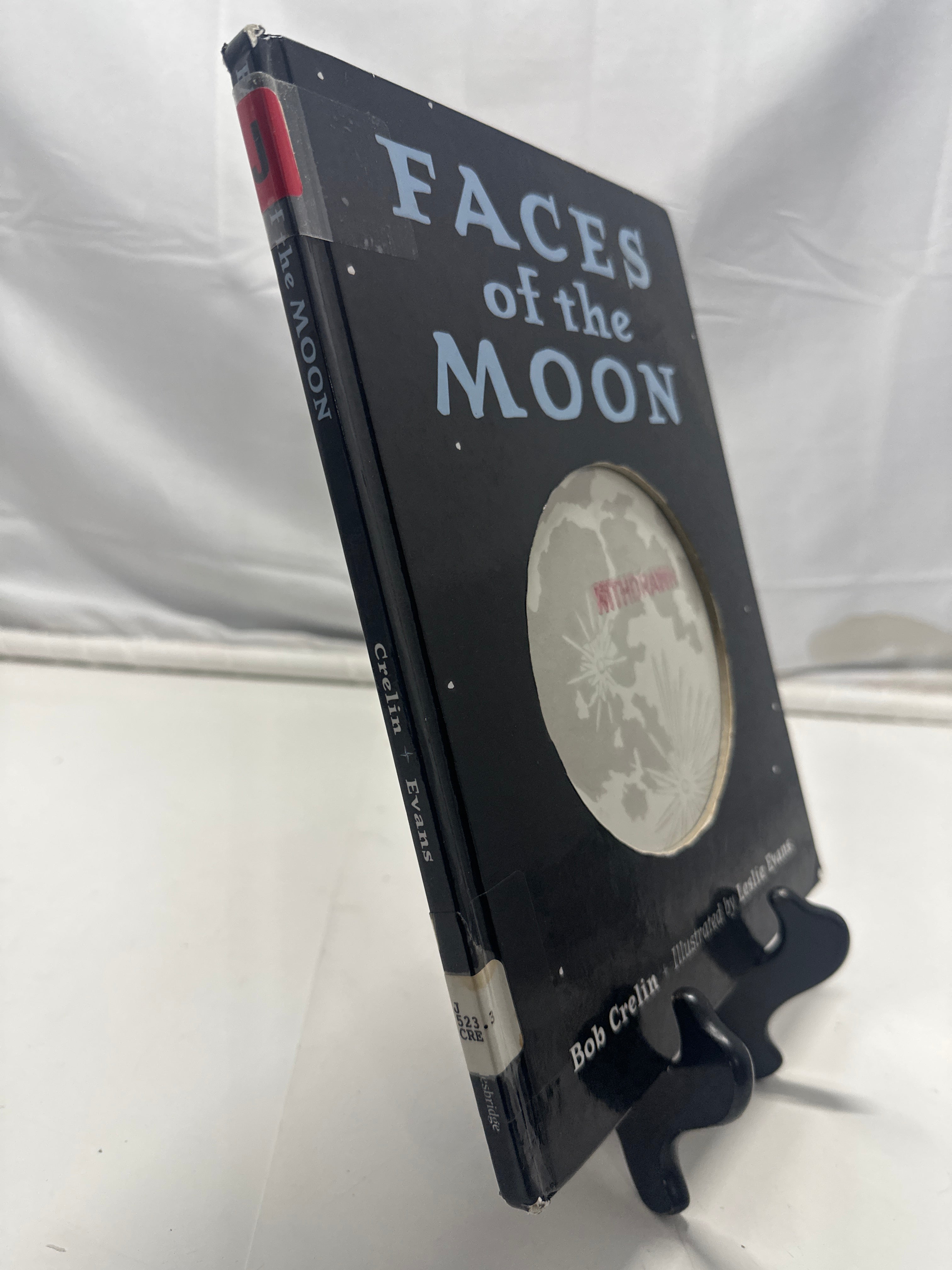 Faces of the moon by Bob Crelin Hardcover Children's Book