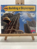 Building a Skyscraper by JoAnn Early Macken Hardcover