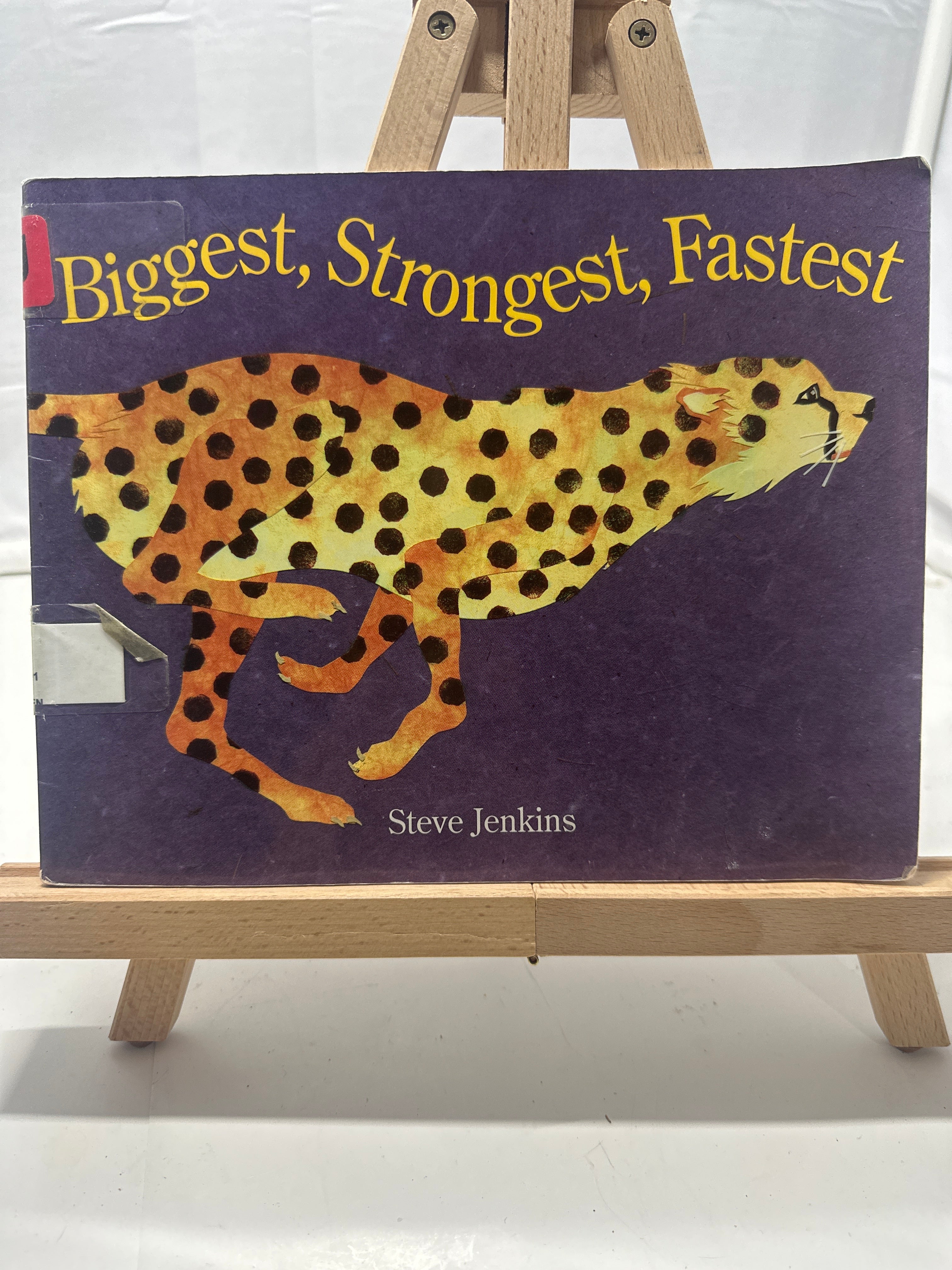 Biggest, Strongest, Fastest by Steve Jenkins Hardcover