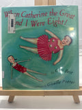 When Catherine the Great and I Were Eight! by Cari Best Hardcover