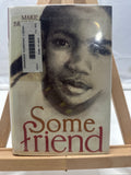 Some Friend by Marie Bradby Hardcover
