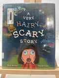 A Very Hairy Scary Story by Rick Walton Hardcover