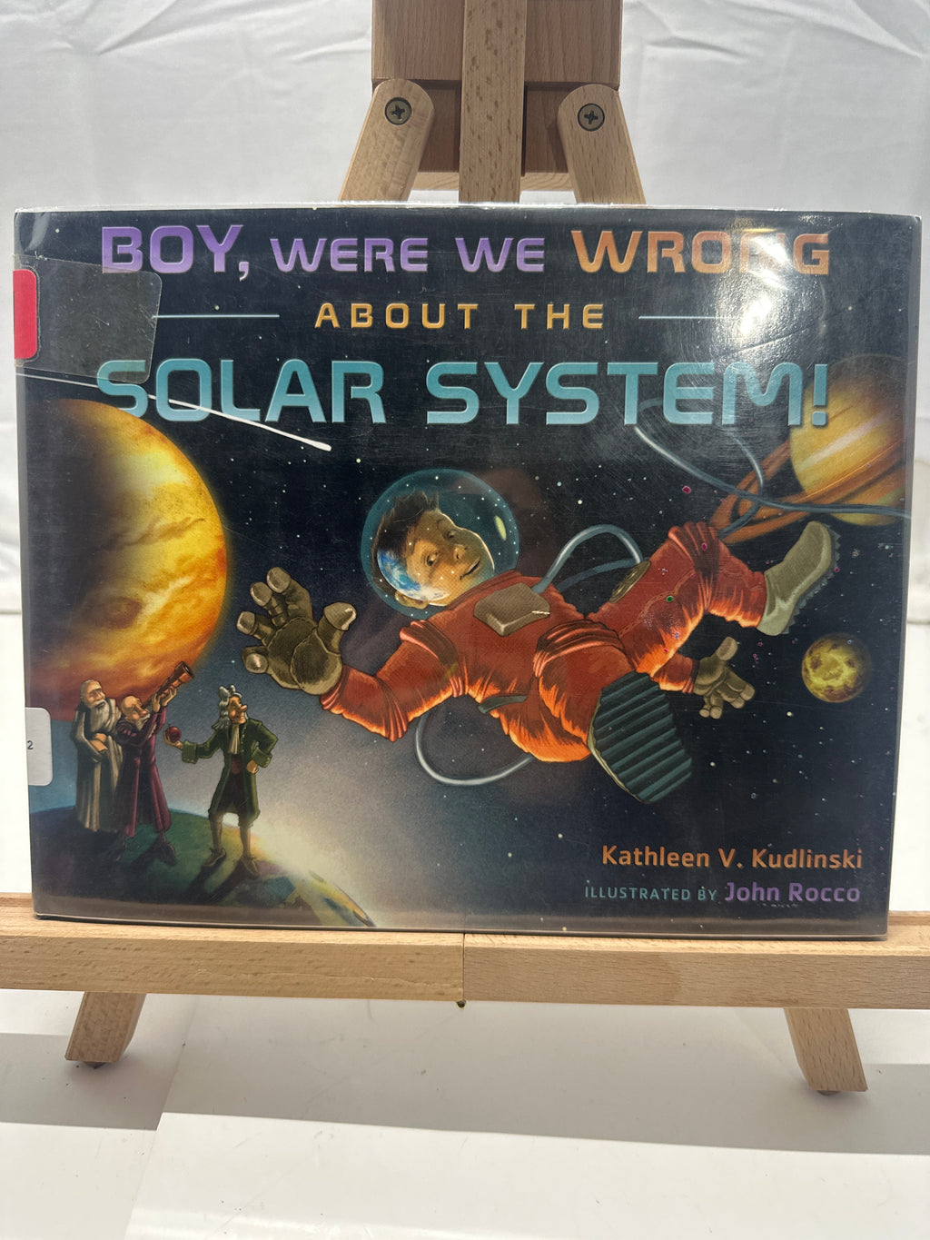 Boy, Were We Wrong about the Solar System! by Kathleen V. Kudlinski Hardcover