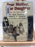 Dear mother, dear daughter by Jane Yolen Hardcover Juvenile poetry.