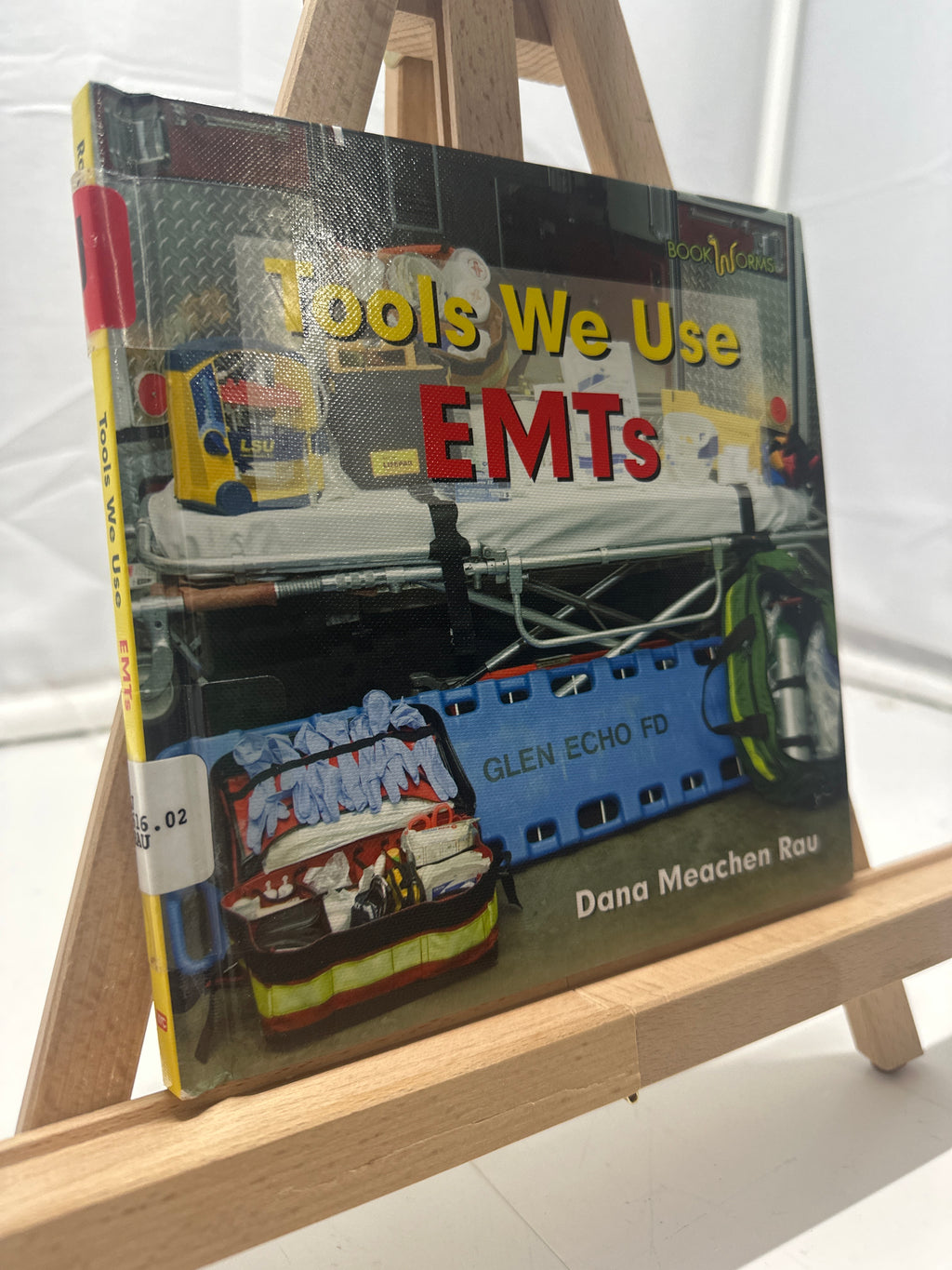 Tools We Use, EMTs (Tools We Use) by Dana Meachen Rau Hardcover