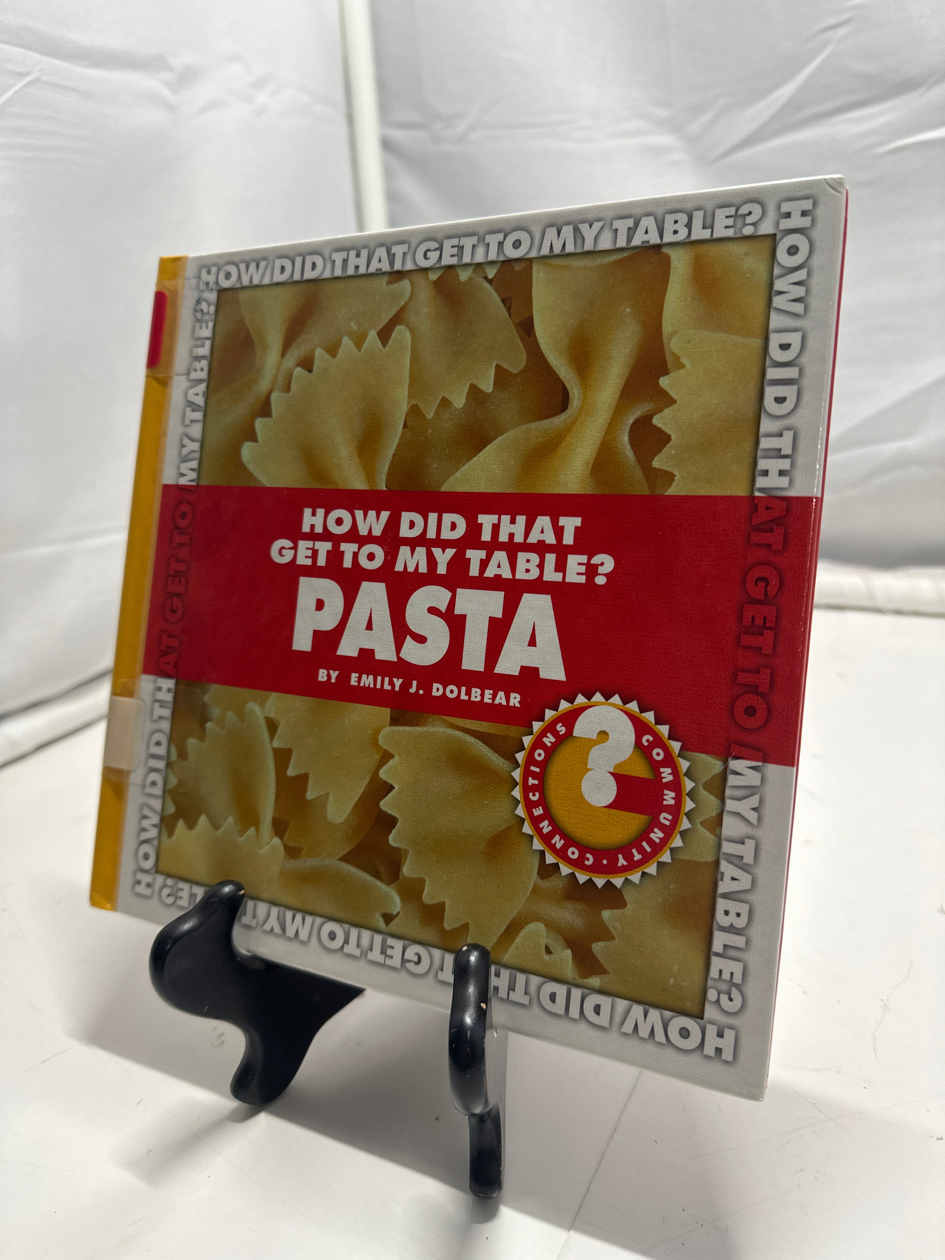 How did that get to my table? by Pam Rosenberg Hardcover