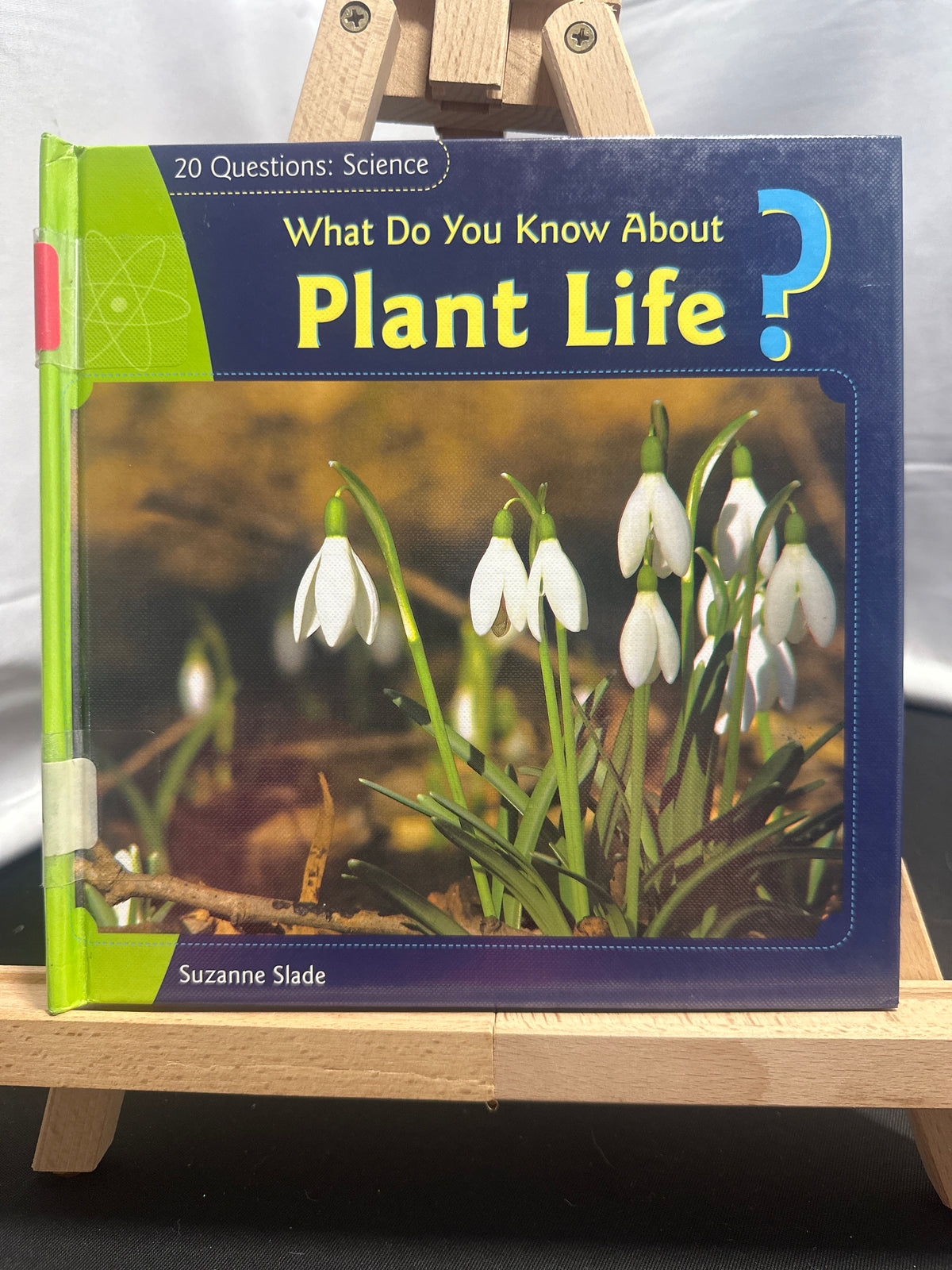 What do you know about plant life? by Suzanne Slade Hardcover Miscellanea