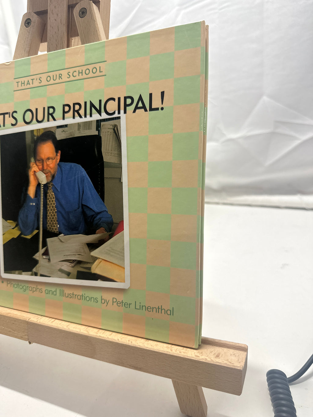 That's Our Principal! by Ann Morris Hardcover