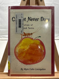 Cricket Never Does by Myra Cohn Livingston Hardcover