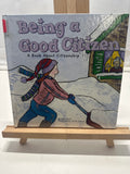 Being A Good Citizen (Way to Be!) by Mary Small Hardcover