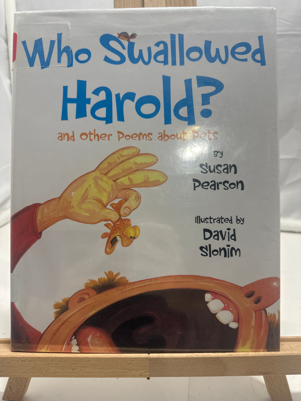 Who Swallowed Harold? by Susan Pearson Hardcover