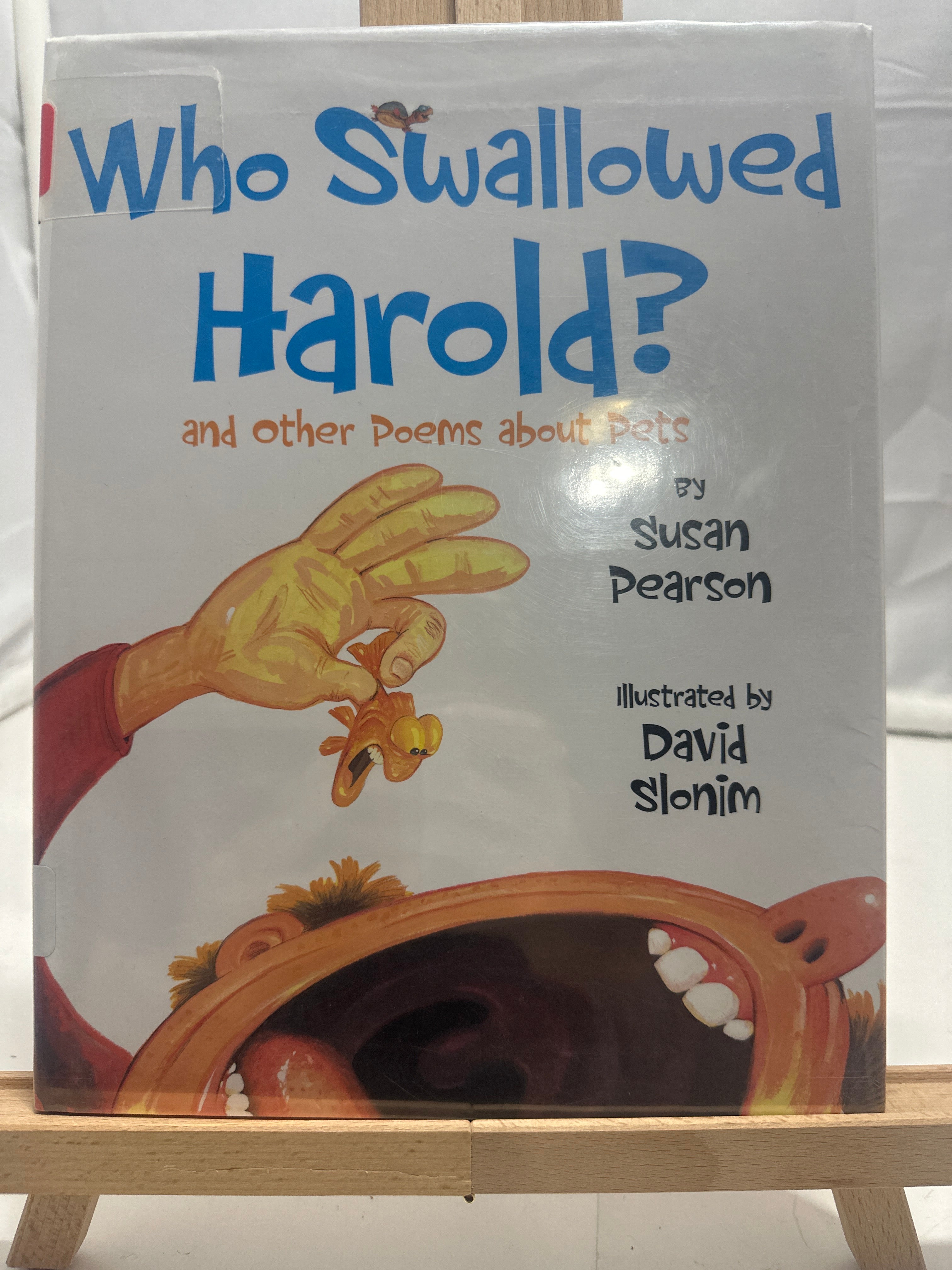 Who Swallowed Harold? by Susan Pearson Hardcover