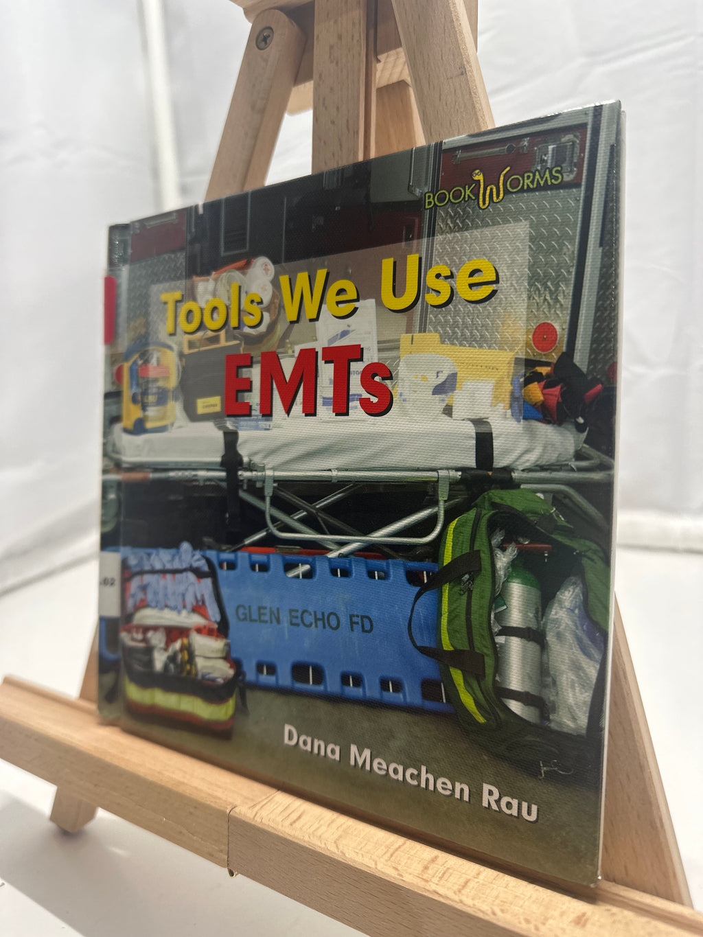 Tools We Use, EMTs (Tools We Use) by Dana Meachen Rau Hardcover