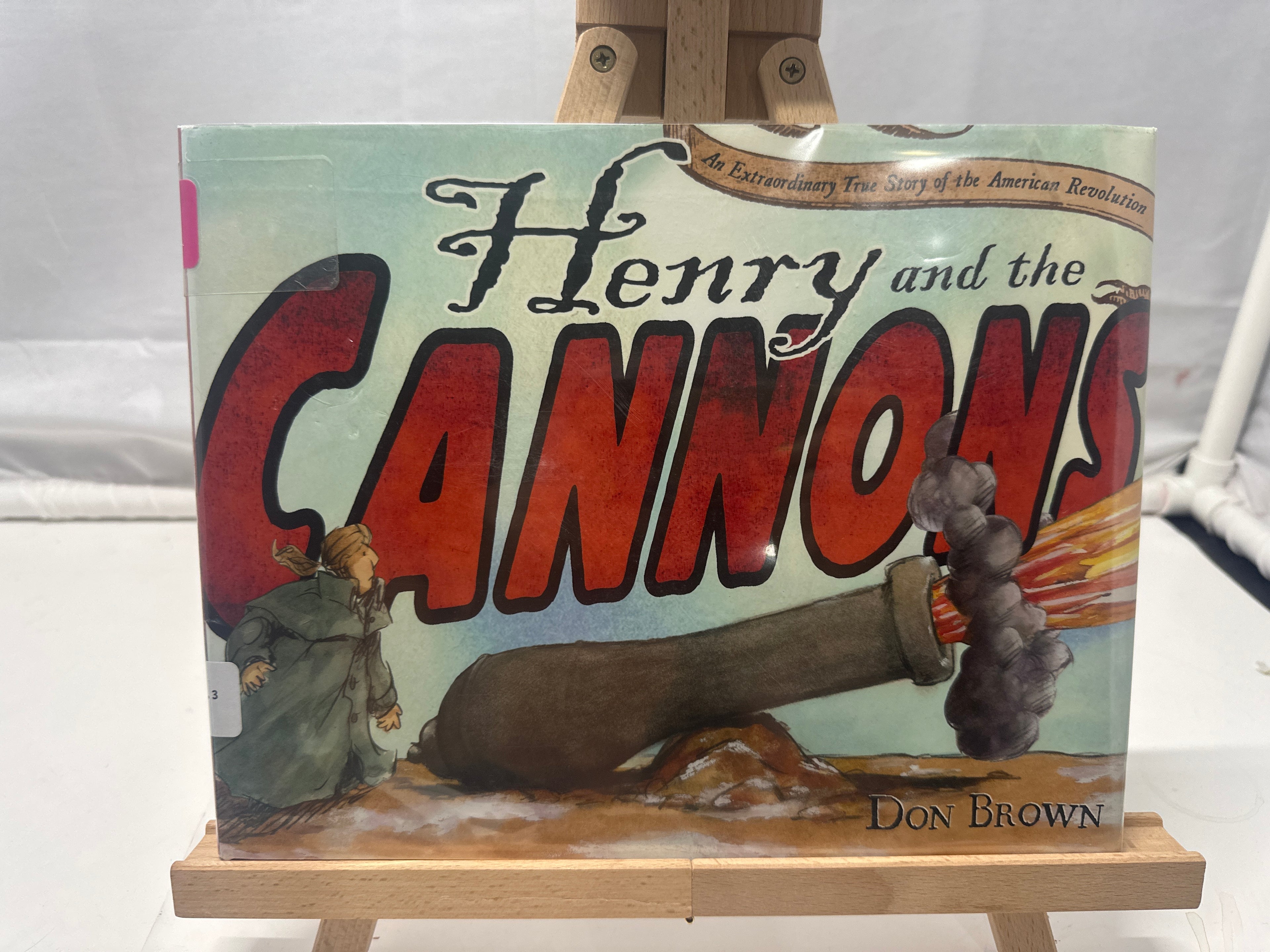 Henry and the cannons by Don Brown Hardcover