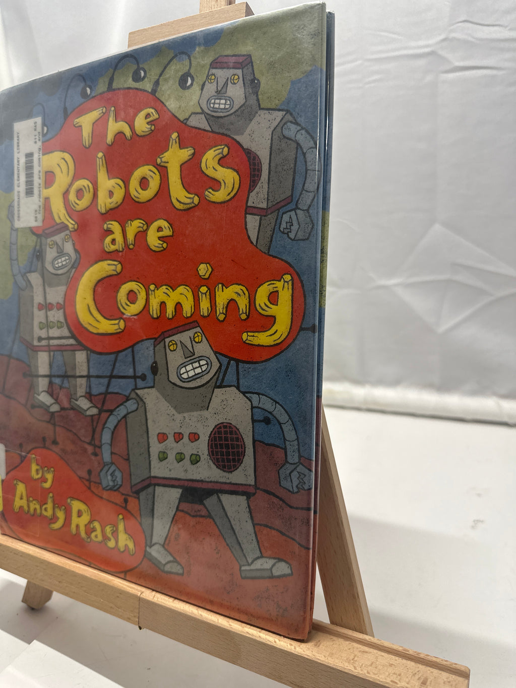 The Robots are Coming, and Other Problems by Andy Rash Hardcover